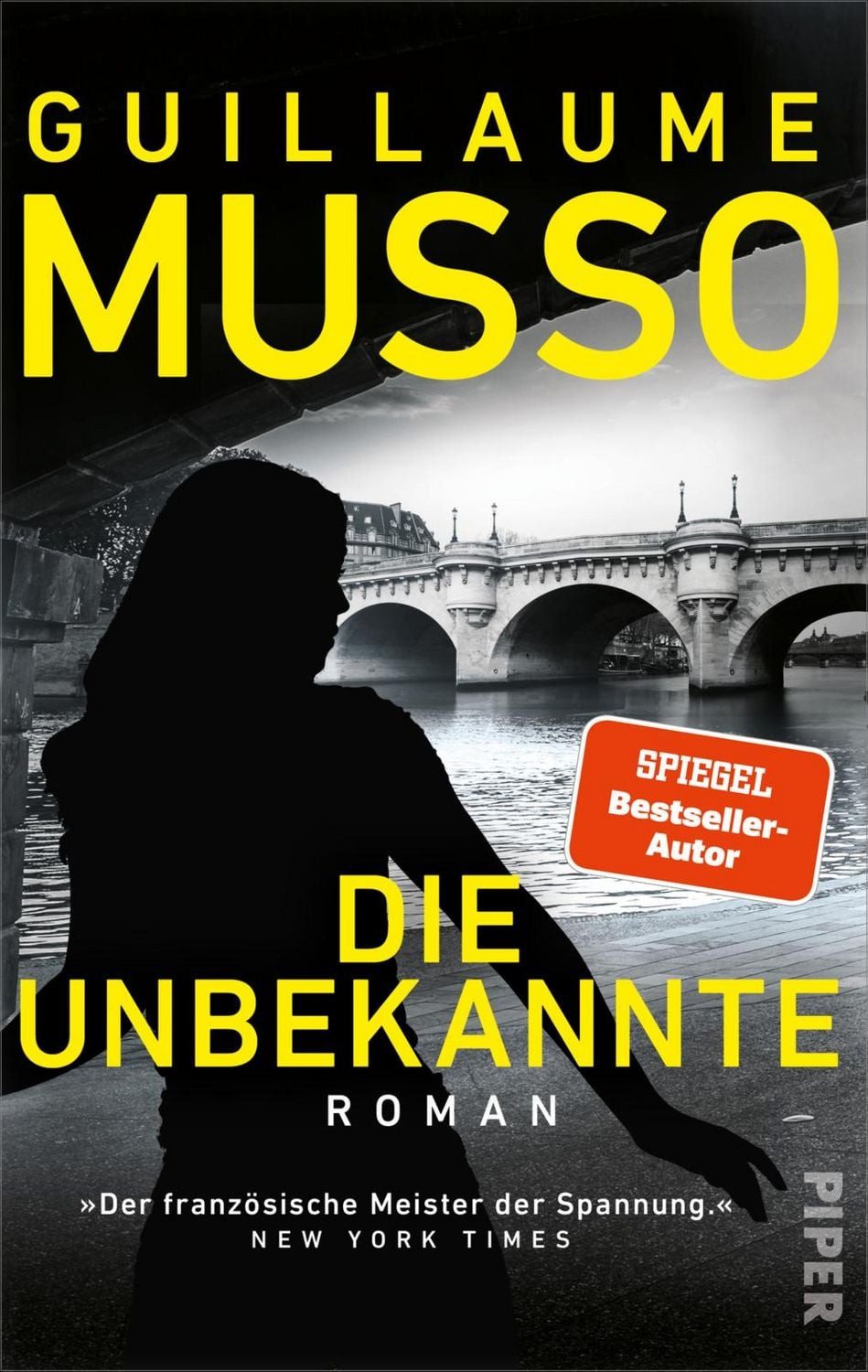 Die Unbekannte Roman, »Der französische Meister der Spannung.« NEW YO / Guillaume Musso, X