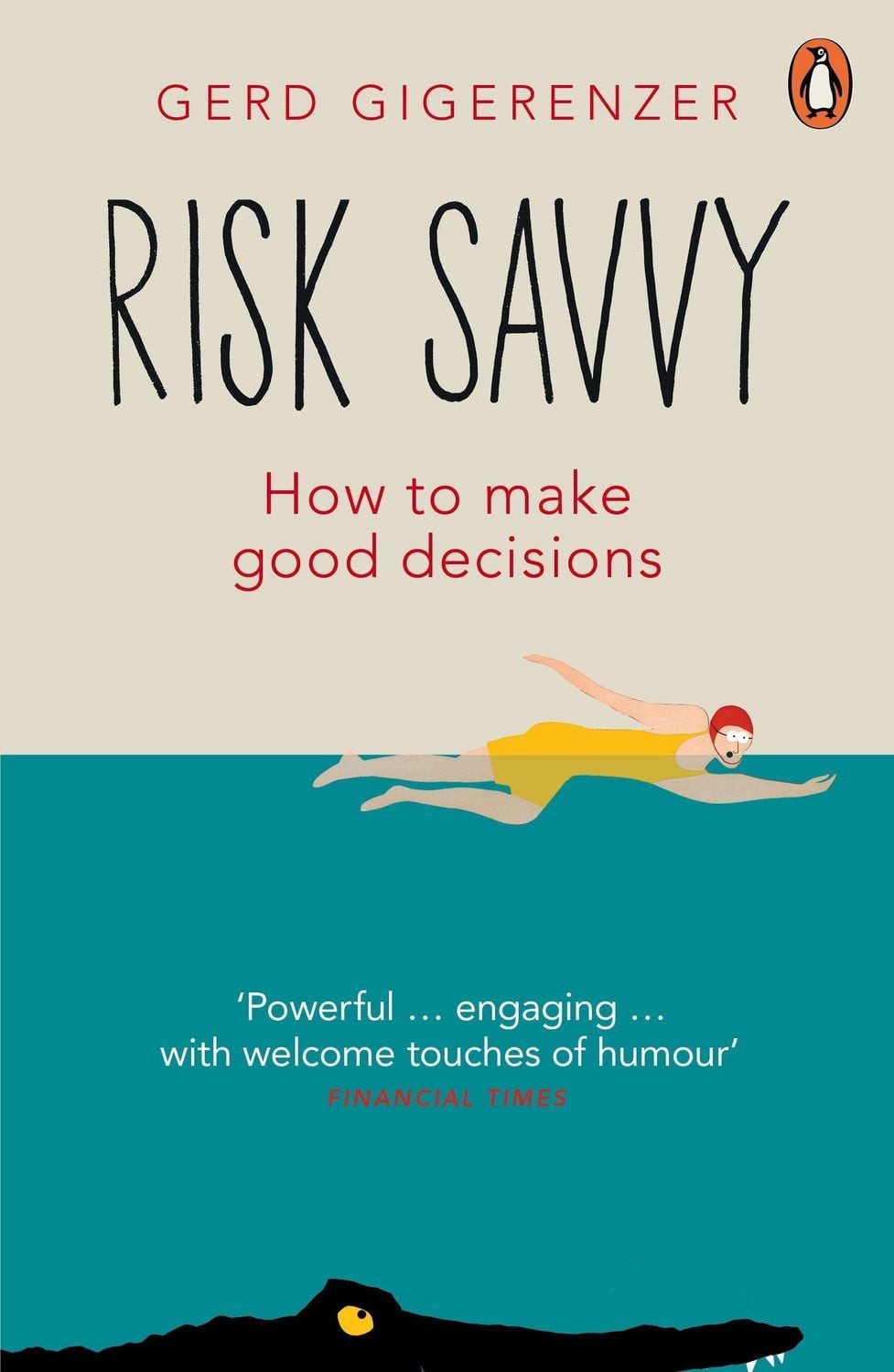 Risk Savvy / Gerd Gigerenzer