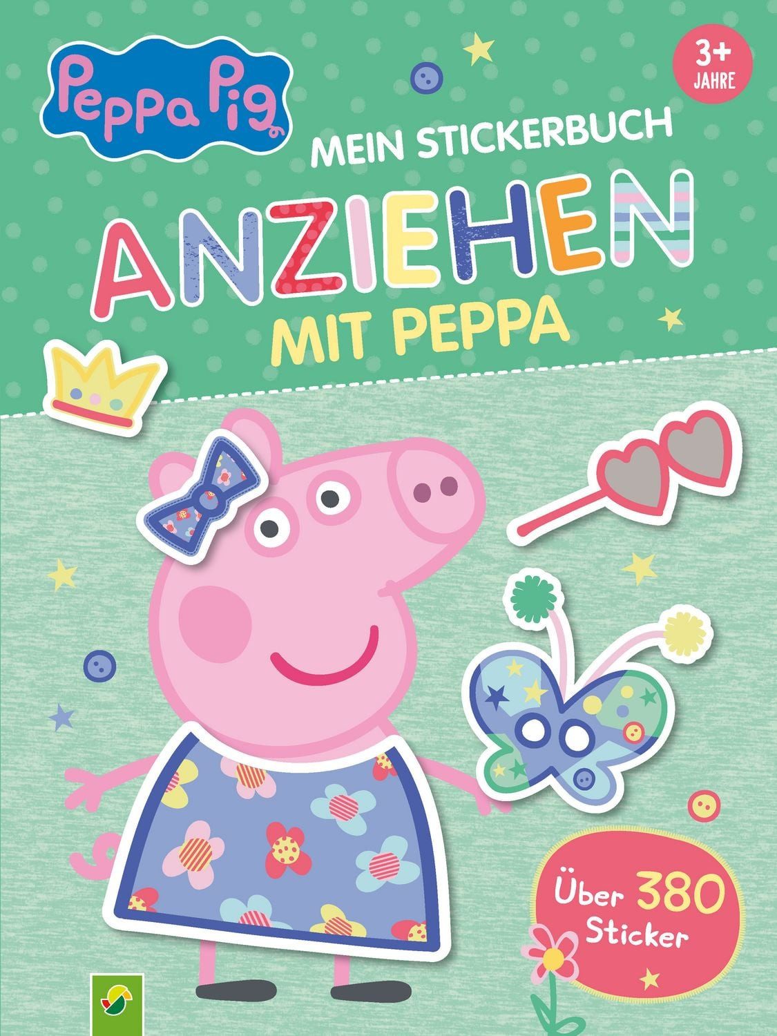 Peppa Pig Mein Stickerbuch Anziehen mit Peppa ab 3 Jahre / Schwager & Steinlein Verlag