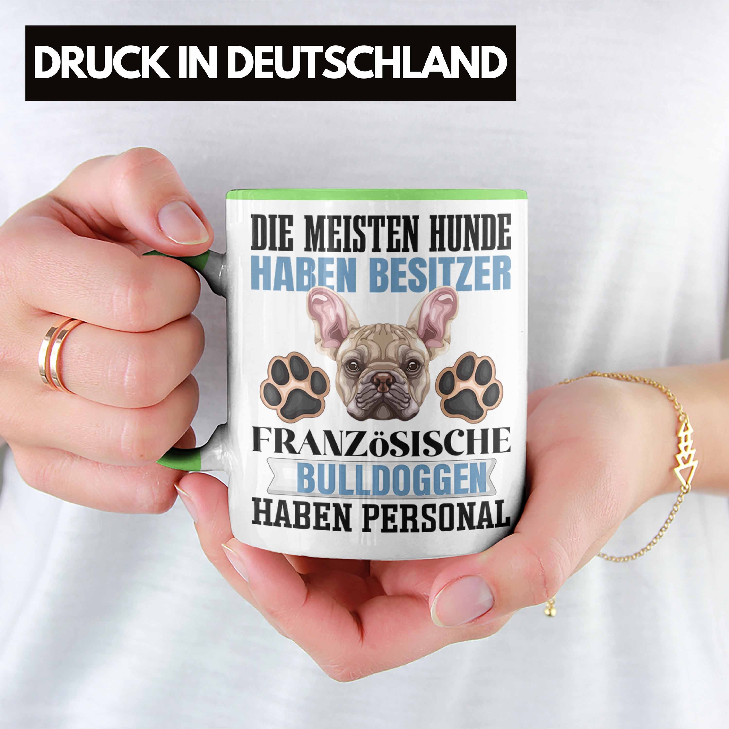 Trendation Geschenk Spruch Tasse Grün Tasse Bulldogge Lustiger Französische Geschen Besitzer