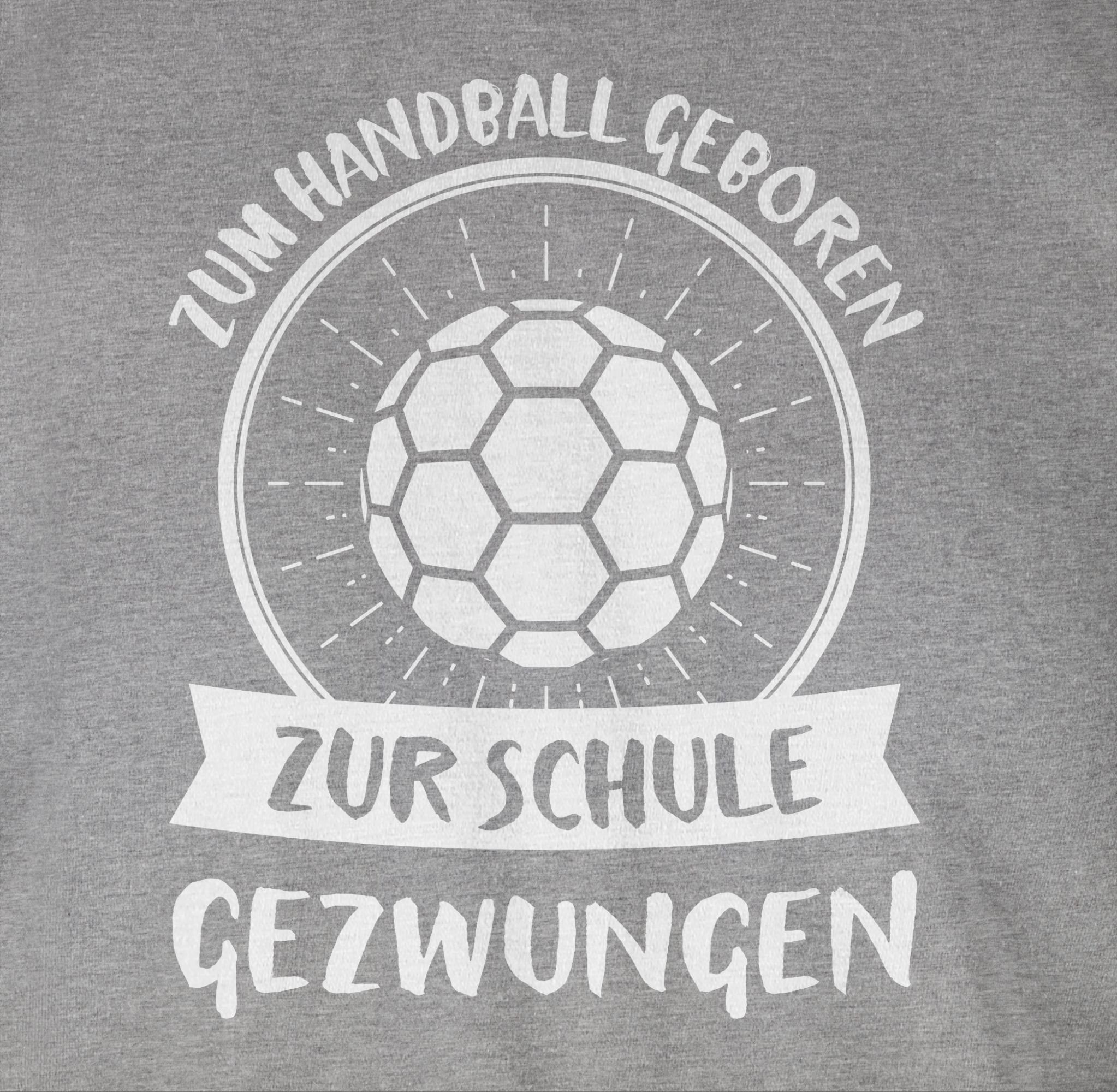 WM Schule Handball 2023 gezwungen meliert Ersatz Grau Zum zur 3 T-Shirt Trikot Handball geboren Shirtracer