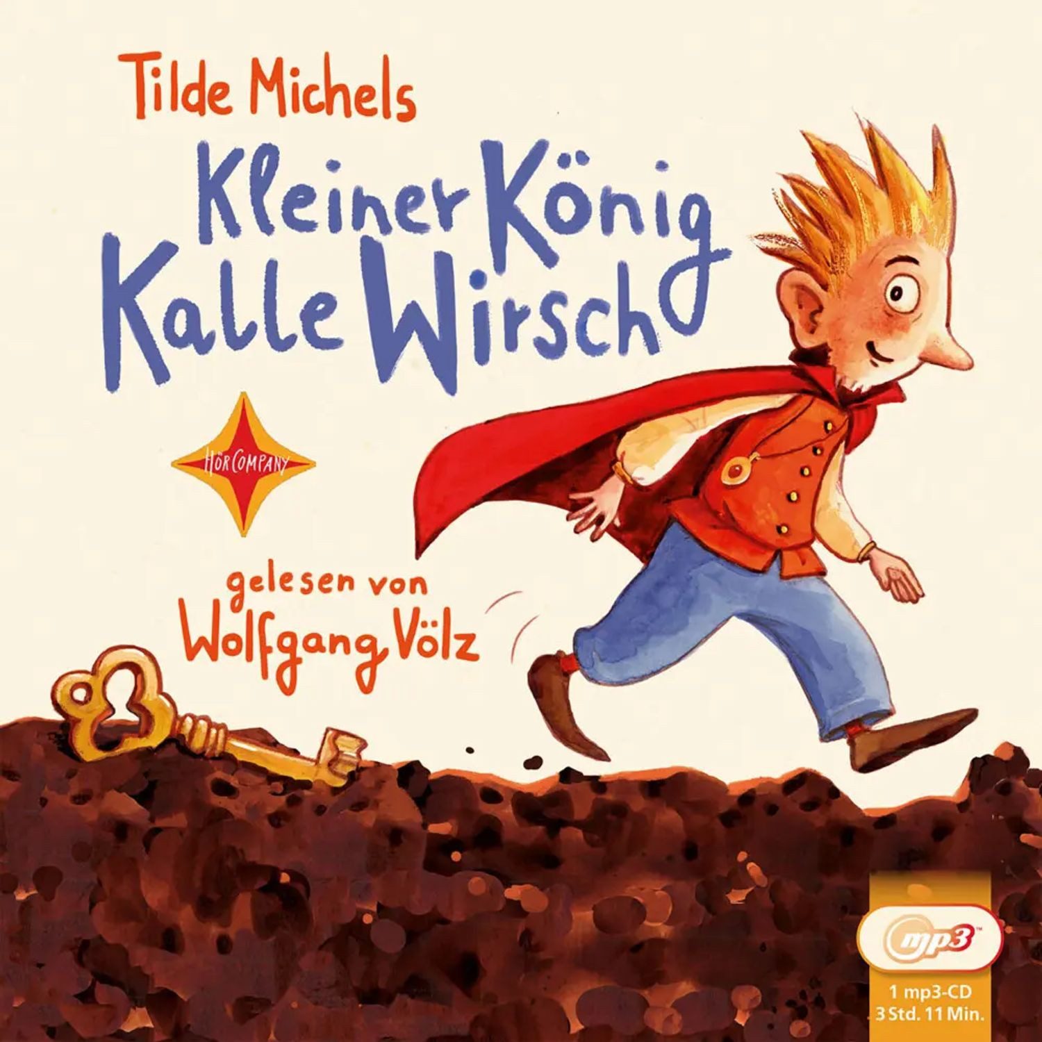 Hörcompany Hörspiel Kleiner König Kalle Wirsch,1 Audio-CD, 1 MP3