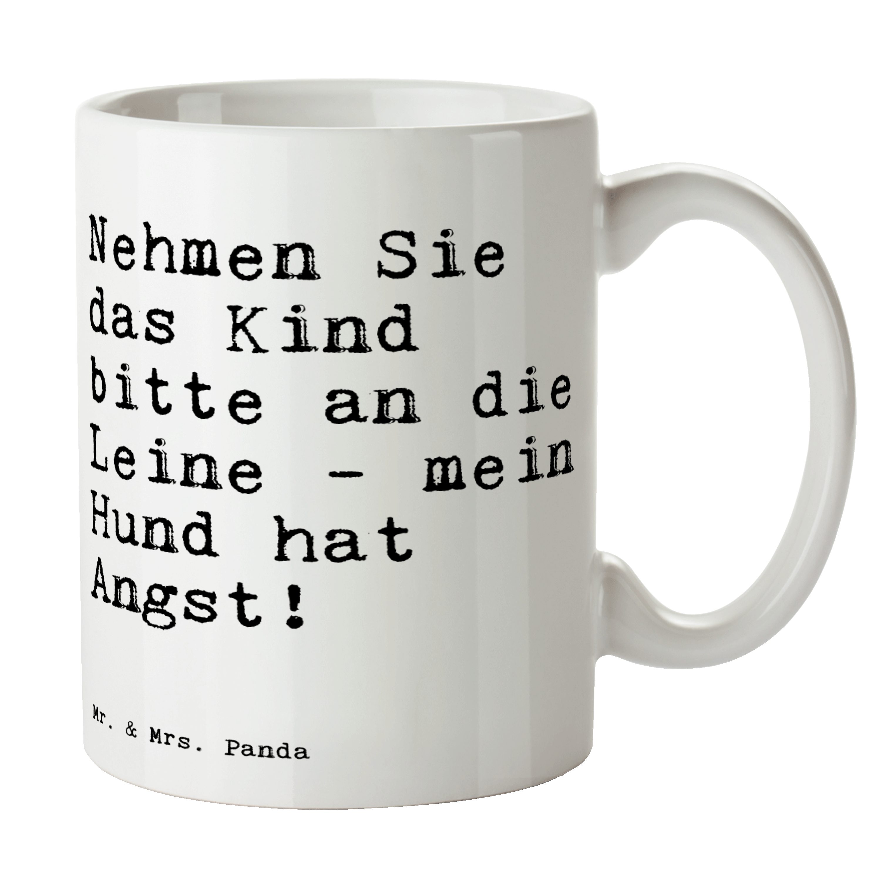 Mr. & Mrs. Panda Tasse Nehmen Sie das Kind... - Weiß - Geschenk, Spruch, Zitate, Spruch Sprü, Keramik