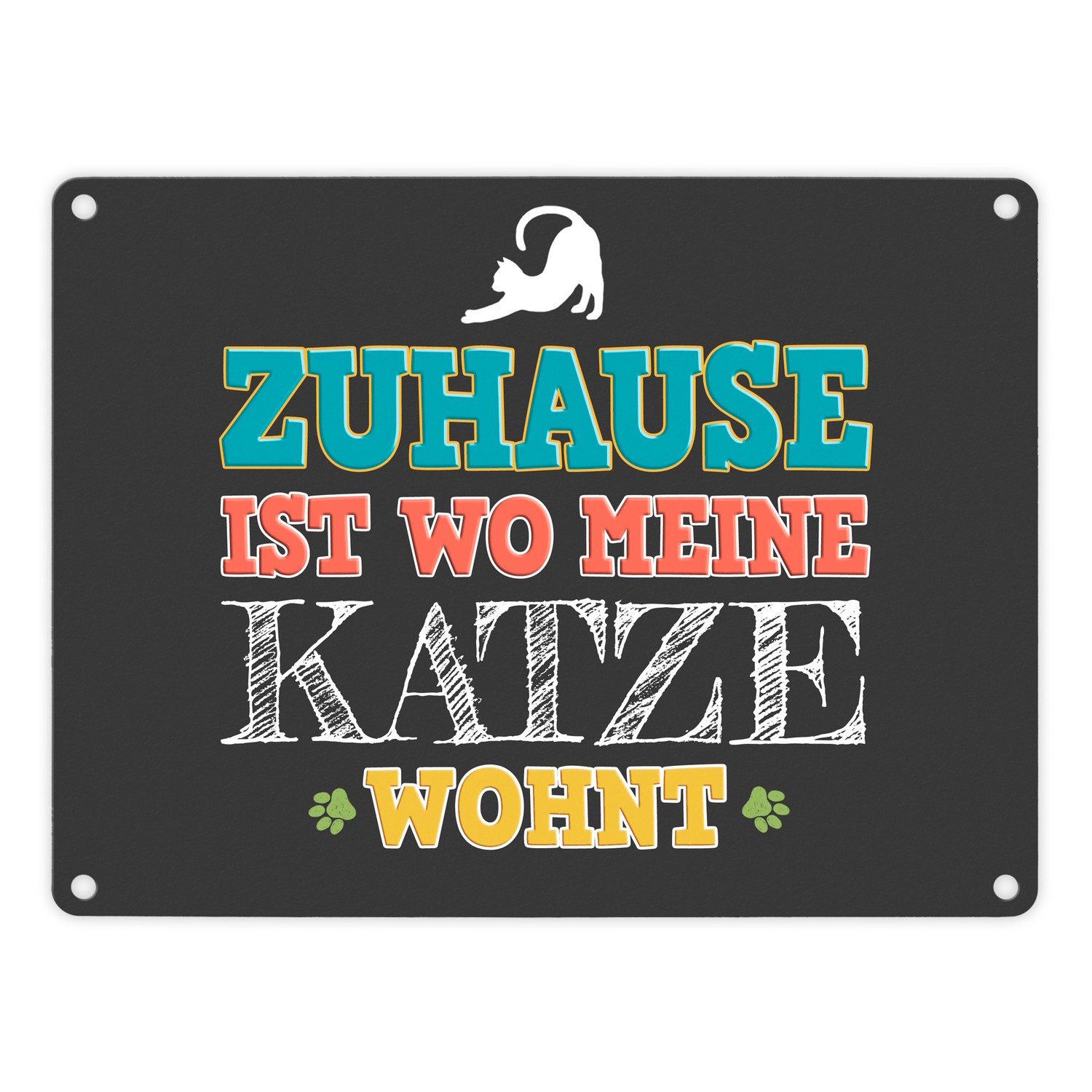 Metallschild Zuhause ist wo meine Katze wohnt Metallschild Katzen Kater Liebe Haus