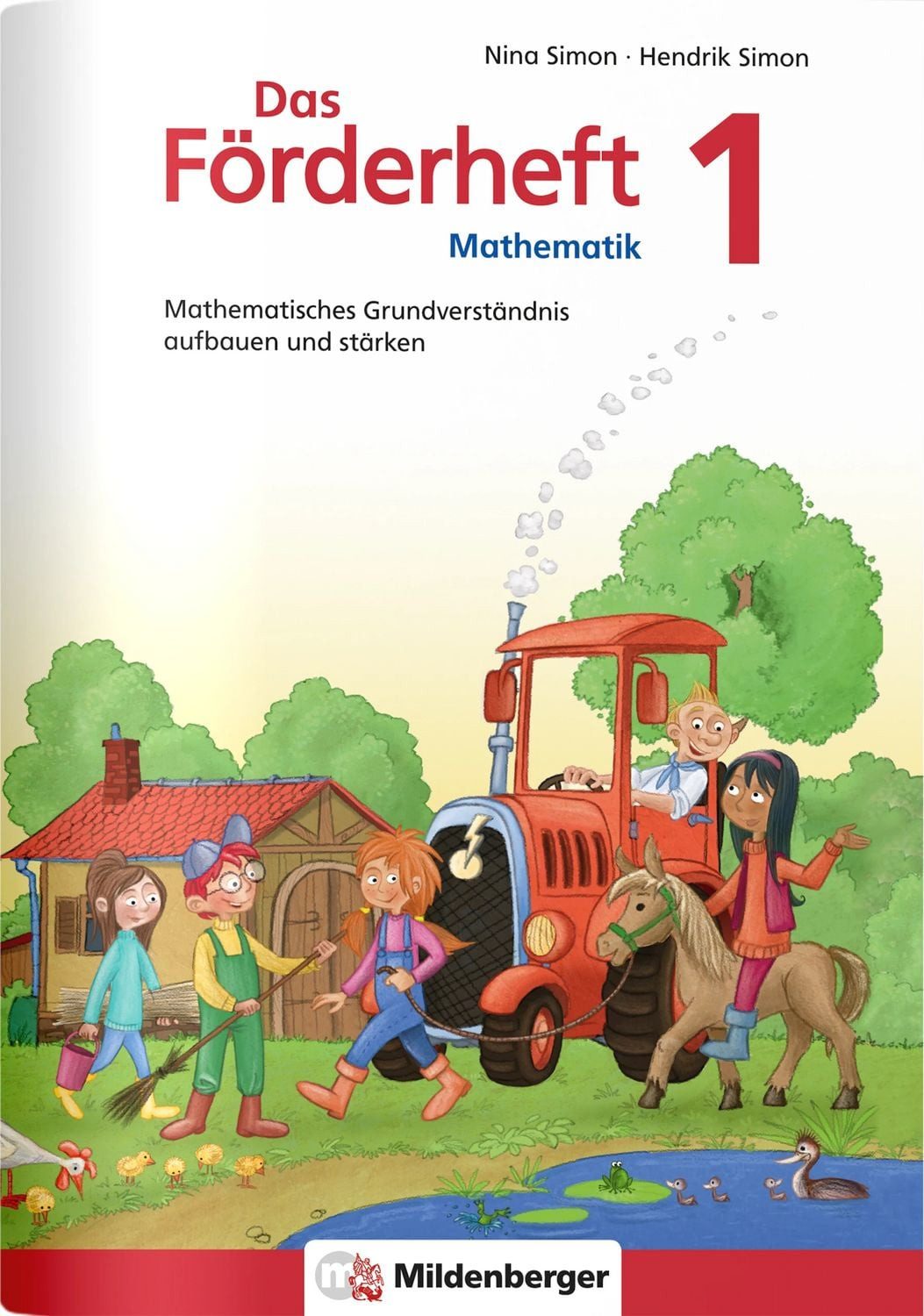 Das Förderheft Mathematik 1 / Hendrik Simon, Nina Simon
