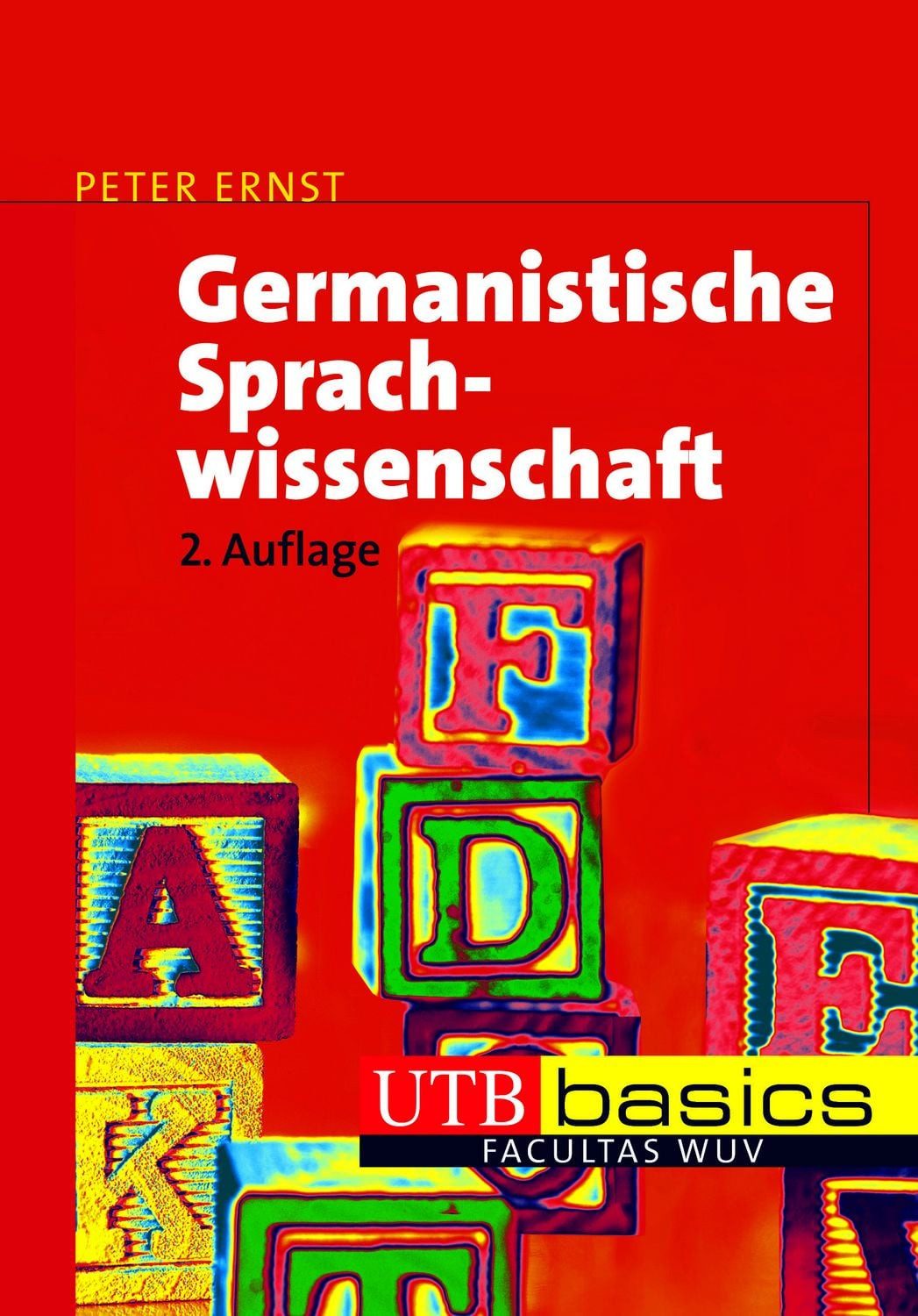 Germanistische Sprachwissenschaft / Peter Ernst
