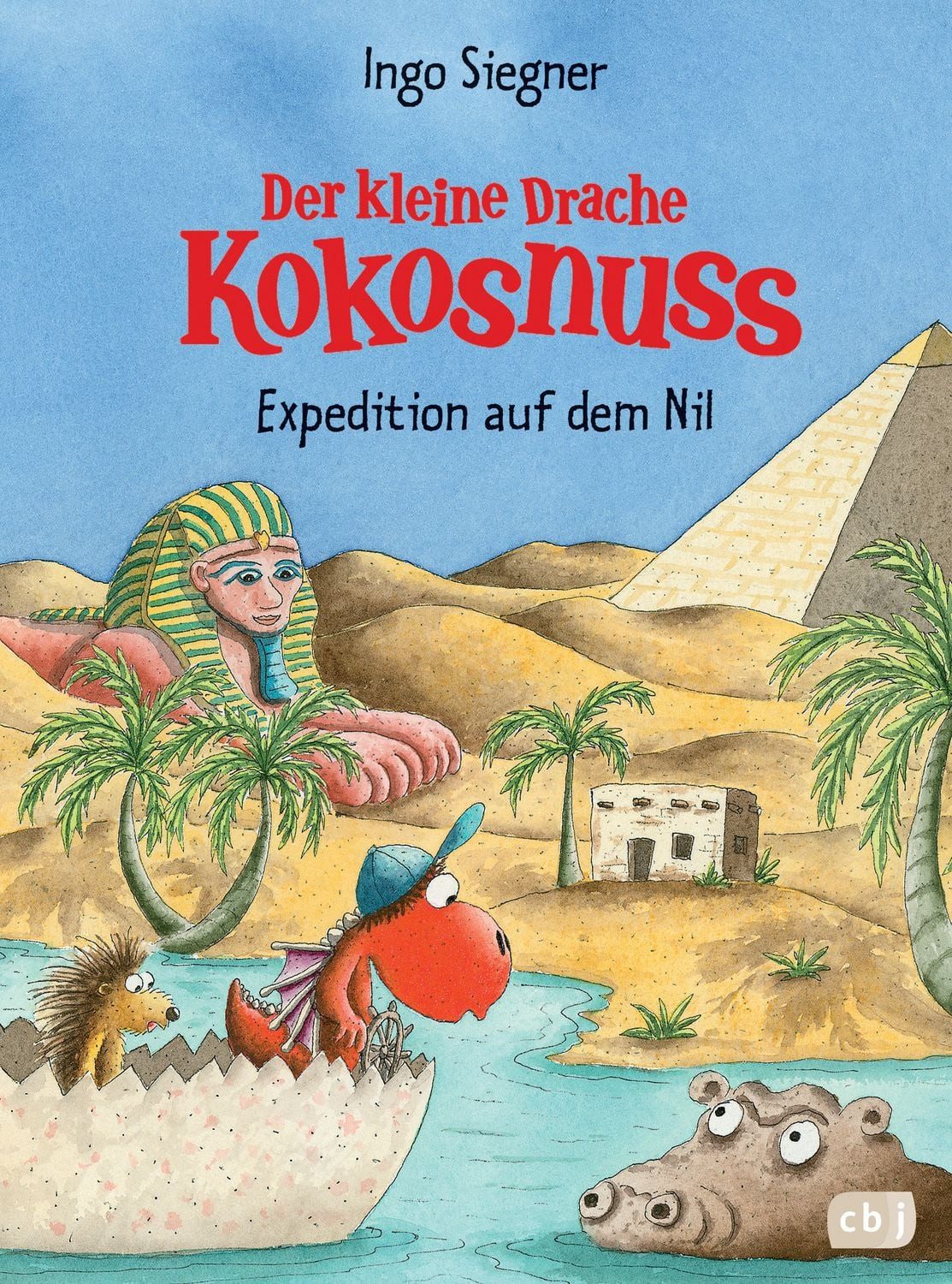 Der kleine Drache Kokosnuss - Expedition auf dem Nil / Ingo Siegner