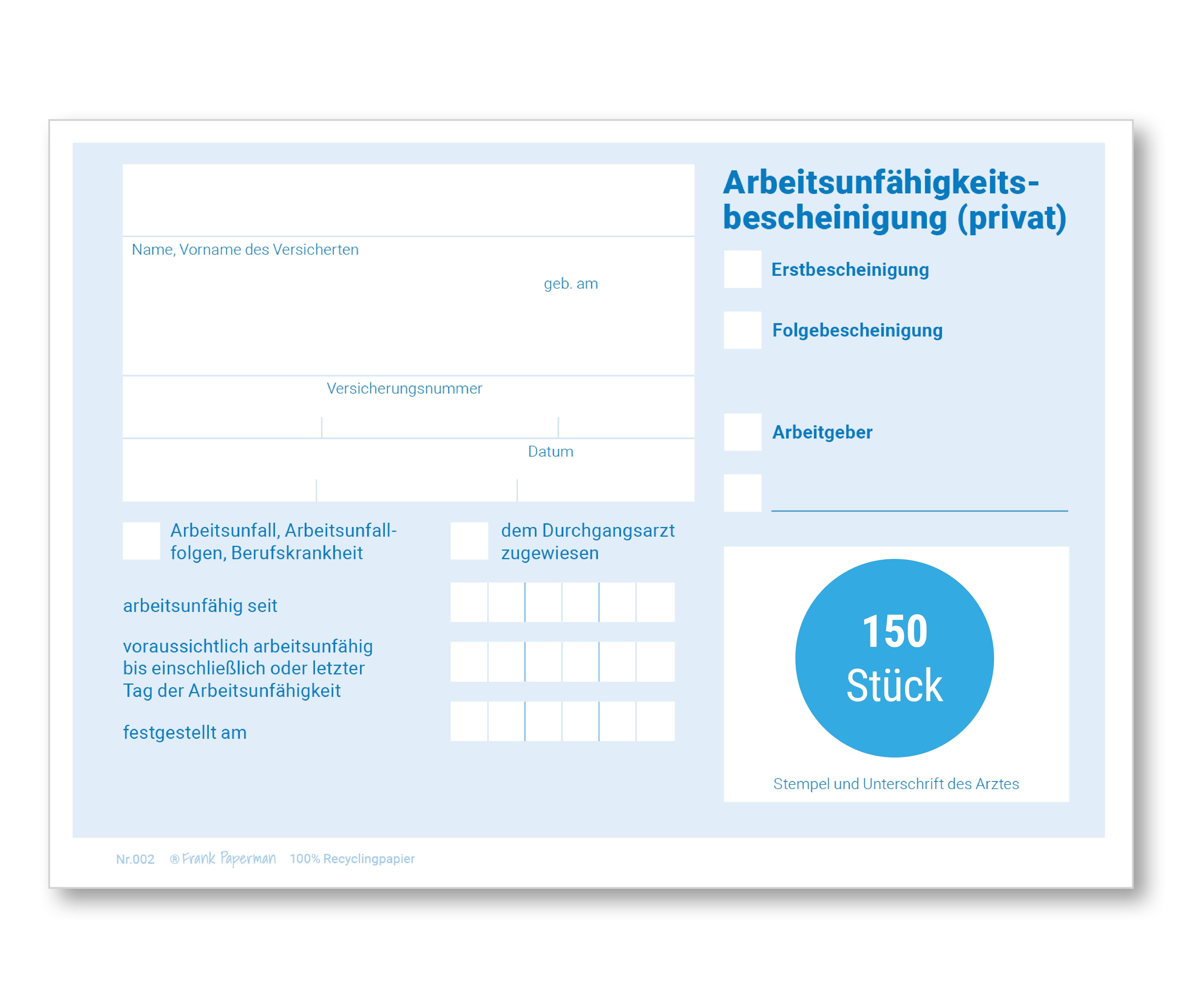 Frank Paperman Formularblock Attest für Krankschreibung, Vordruck Arbeitsunfähigkeitsbescheinigung, 100% Recyclingpapier, DIN-A6-Format, Private AU, Arzt Zubehör