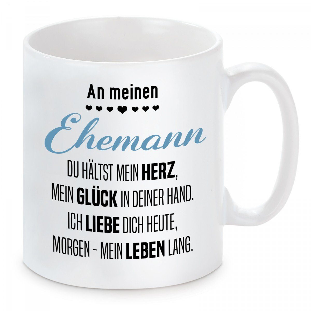 Herzbotschaft Tasse Kaffeebecher mit Motiv An meinen Ehemann du hälst mein Herz, Keramik, Kaffeetasse spülmaschinenfest und mikrowellengeeignet
