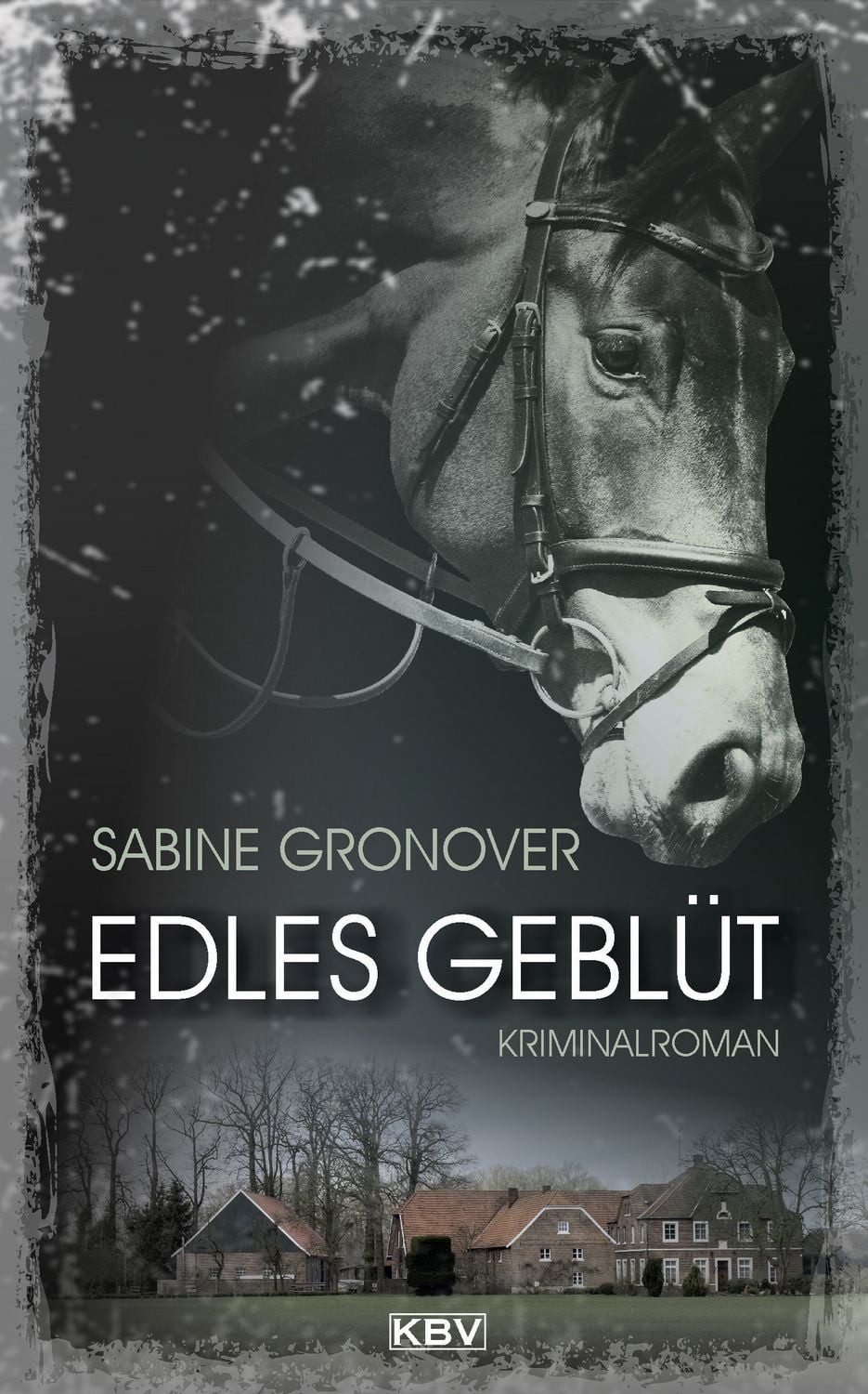 Edles Geblüt / Sabine Gronover