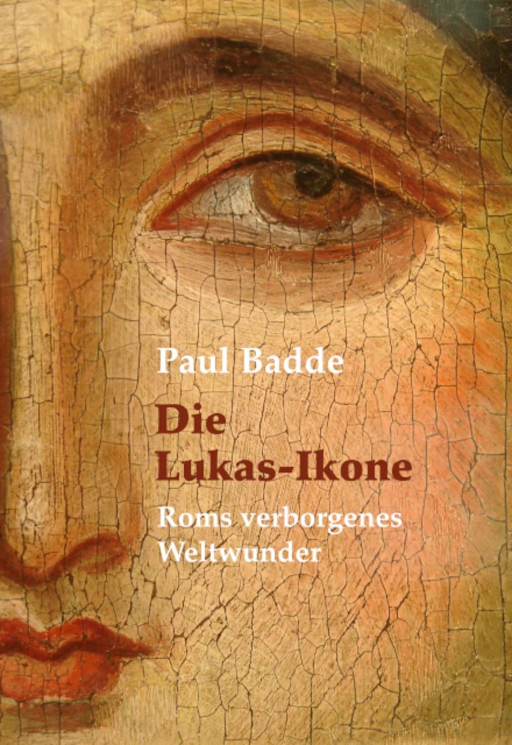 Die Lukas-Ikone / Paul Badde