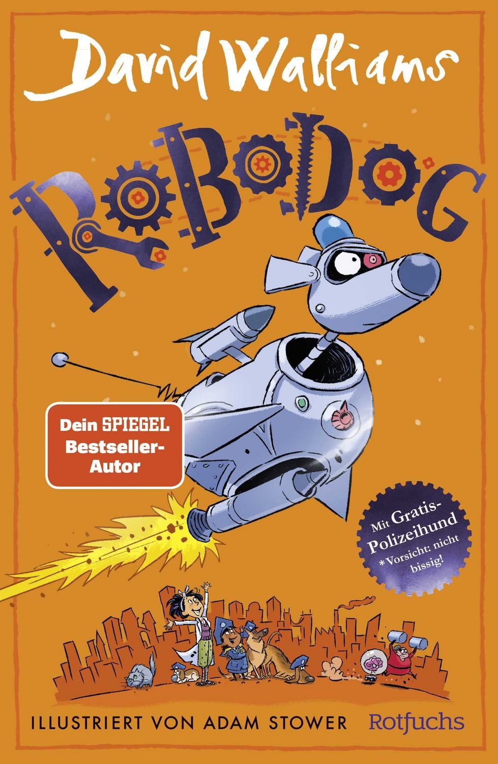 Kinderbuch Robodog Cooles Superhelden-Abenteuer mit dem lustigsten Hund der Schur David Walliams