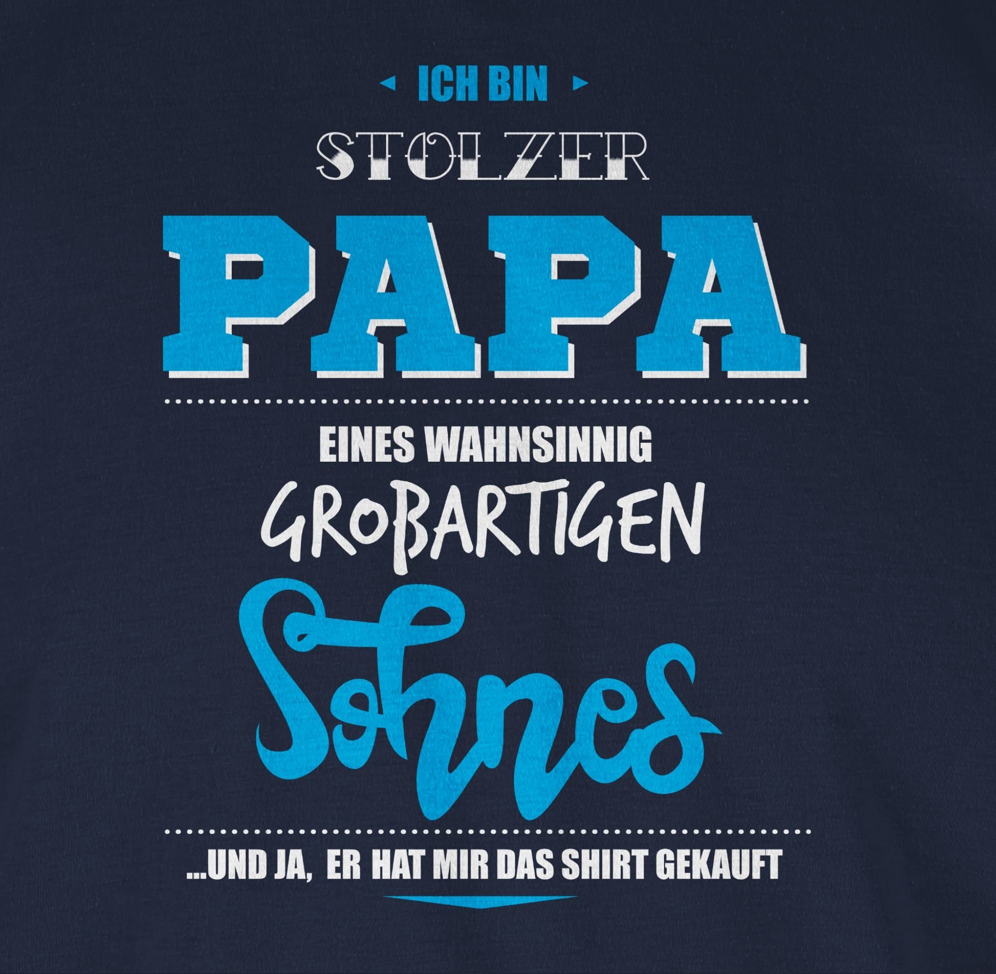 Shirtracer T-Shirt Ich bin stolzer Vatertag Geschenk wahnsinnig eines Sohnes 2 Blau für Papa Papa Navy großartigen