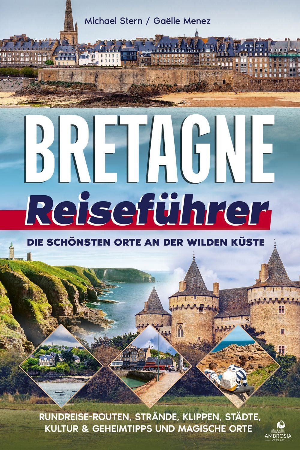 Bretagne Reiseführer / Michael Stern, Gaëlle Menez