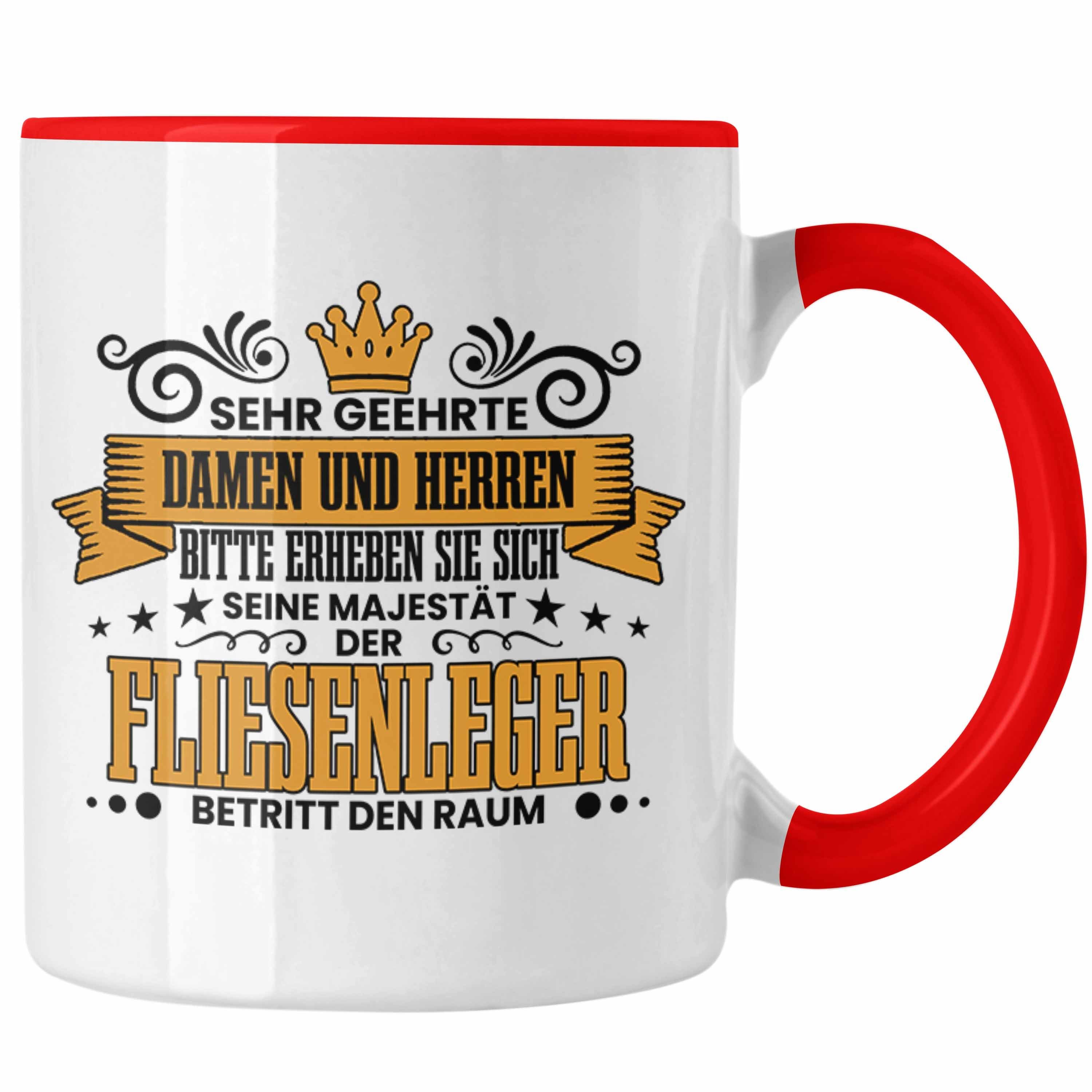 Trendation Tasse Fliesenleger Tasse Geschenk Spruch Geschenkidee Sehr Geehrte Damen und Rot | Teetassen
