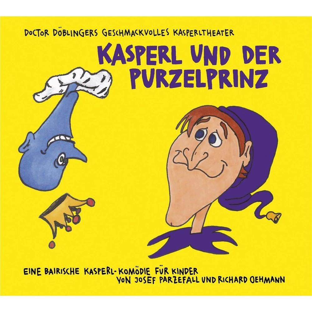 Kunstmann Verlag Hörspiel Kasperl und der Purzelprinz