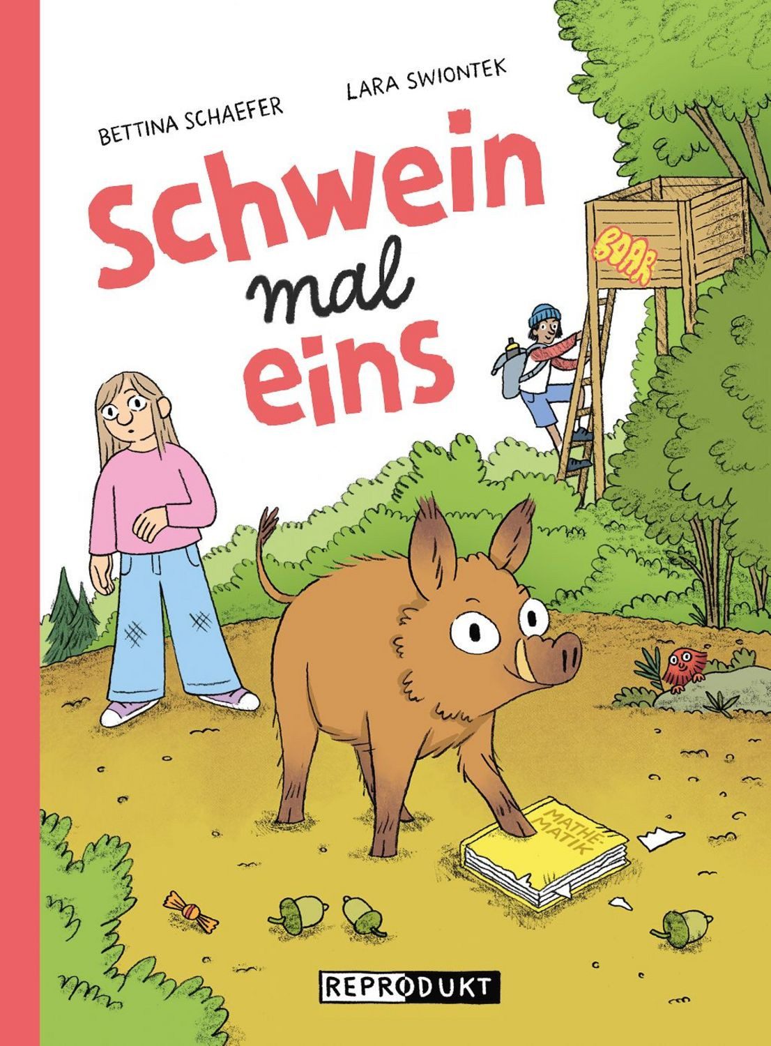 Schweinmaleins / Bettina Schaefer, Lara Swiontek