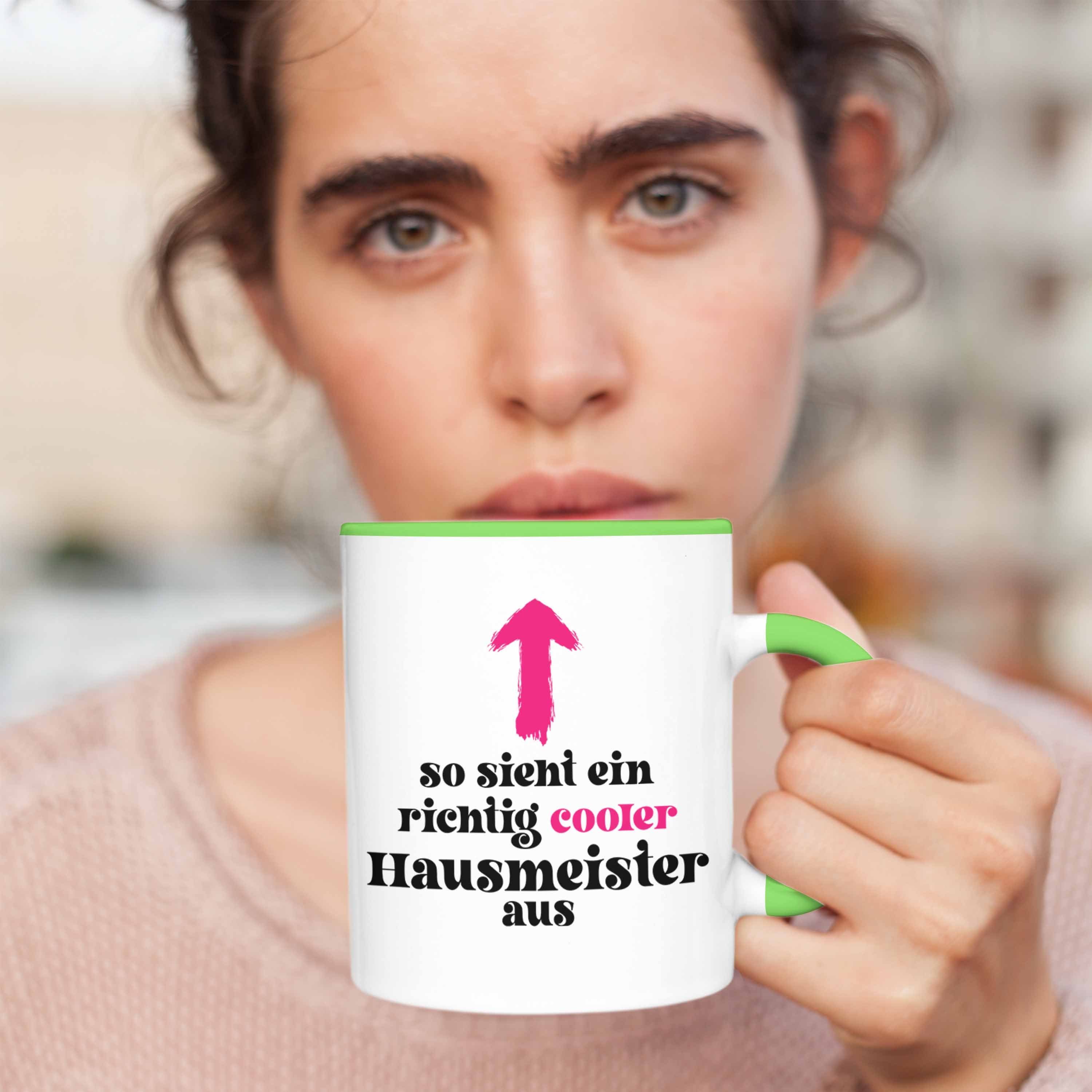 Trendation Tasse Trendation Hausmeister Lustig Haustechniker Lustiges Geschenke Grün - Spruch Tasse