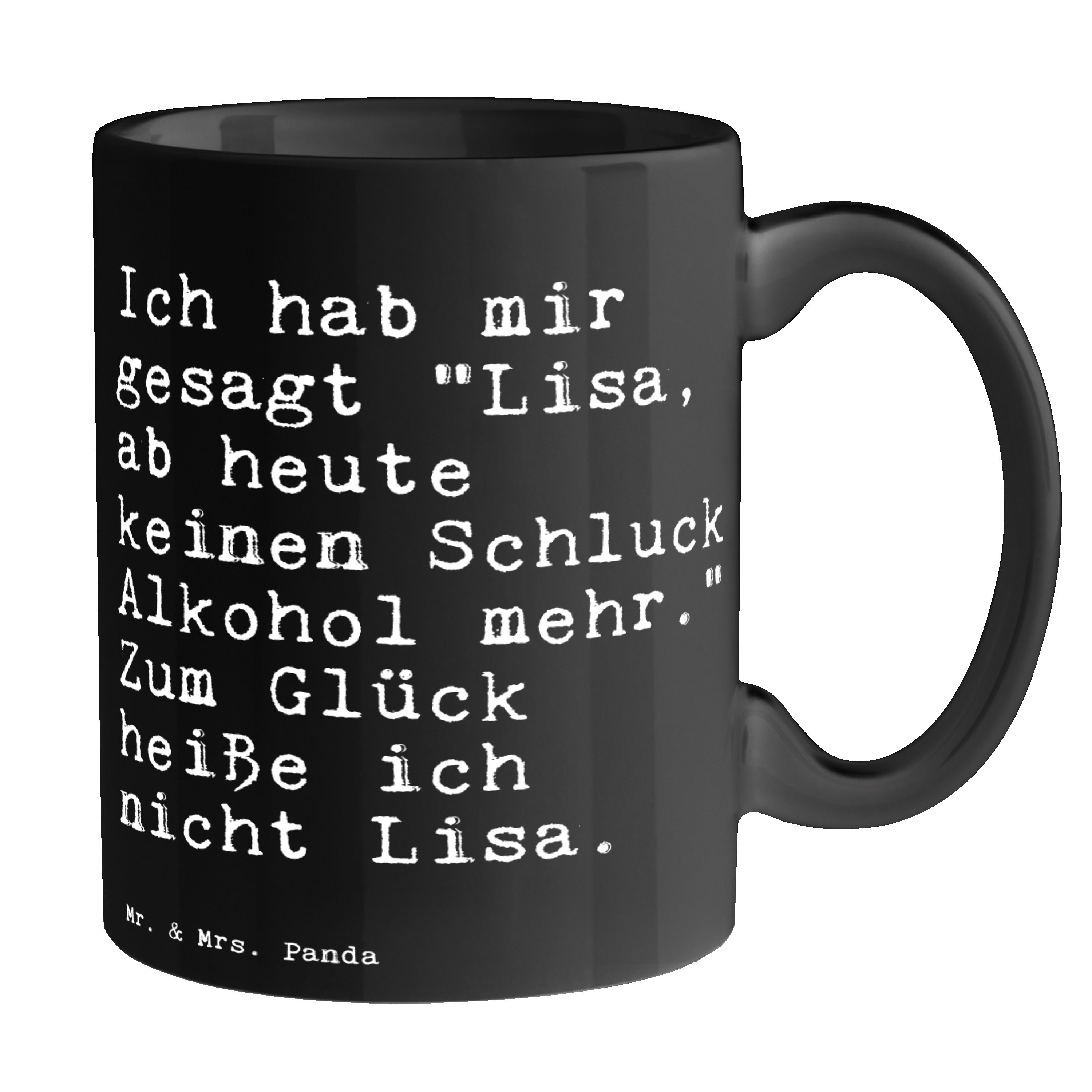 Mr. & Mrs. Panda Tasse Ich hab mir gesagt... - Schwarz - Geschenk, Spruch, saufen, Spruch Sp, Keramik Schwarz