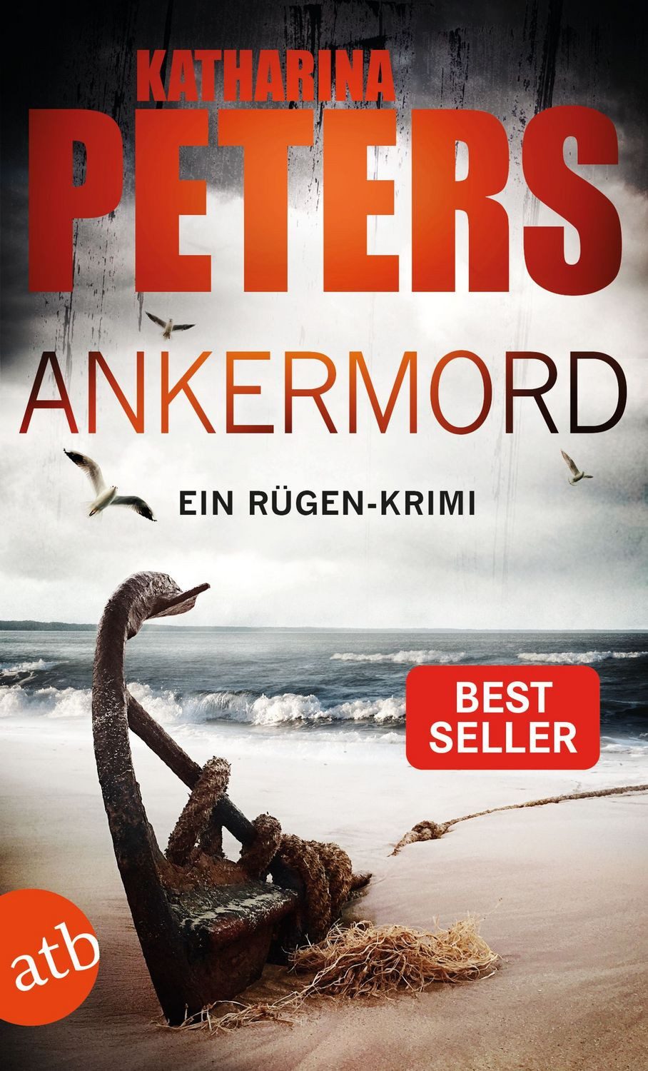 Ankermord / Katharina Peters