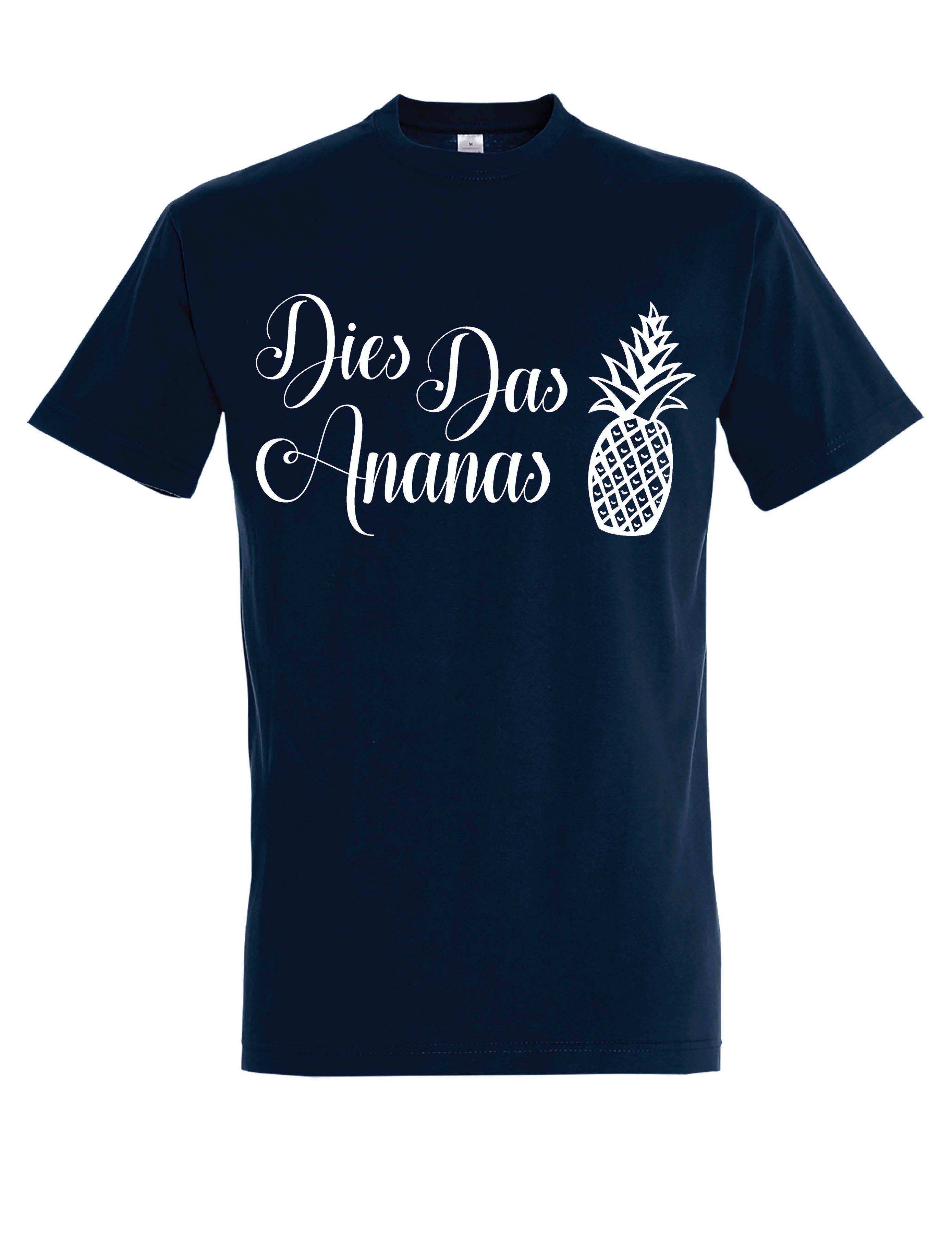 Youth Designz Print-Shirt "DIES DAS ANANAS" Herren T-Shirt mit Lustigen Print Geschenk Statement mit witzigen Aufdruck für Männer