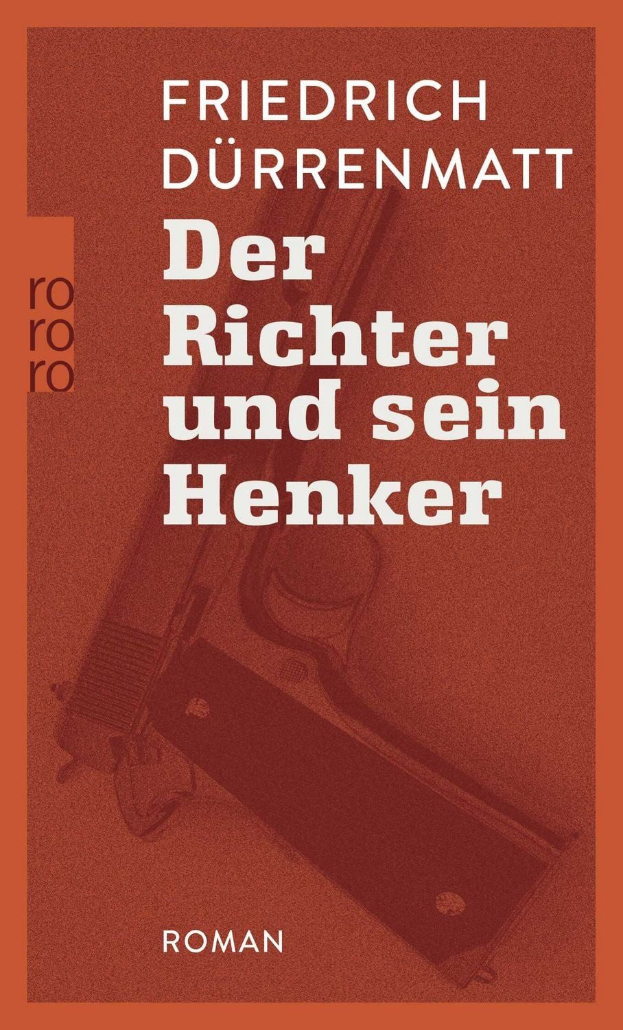 Der Richter und sein Henker / Friedrich Dürrenmatt