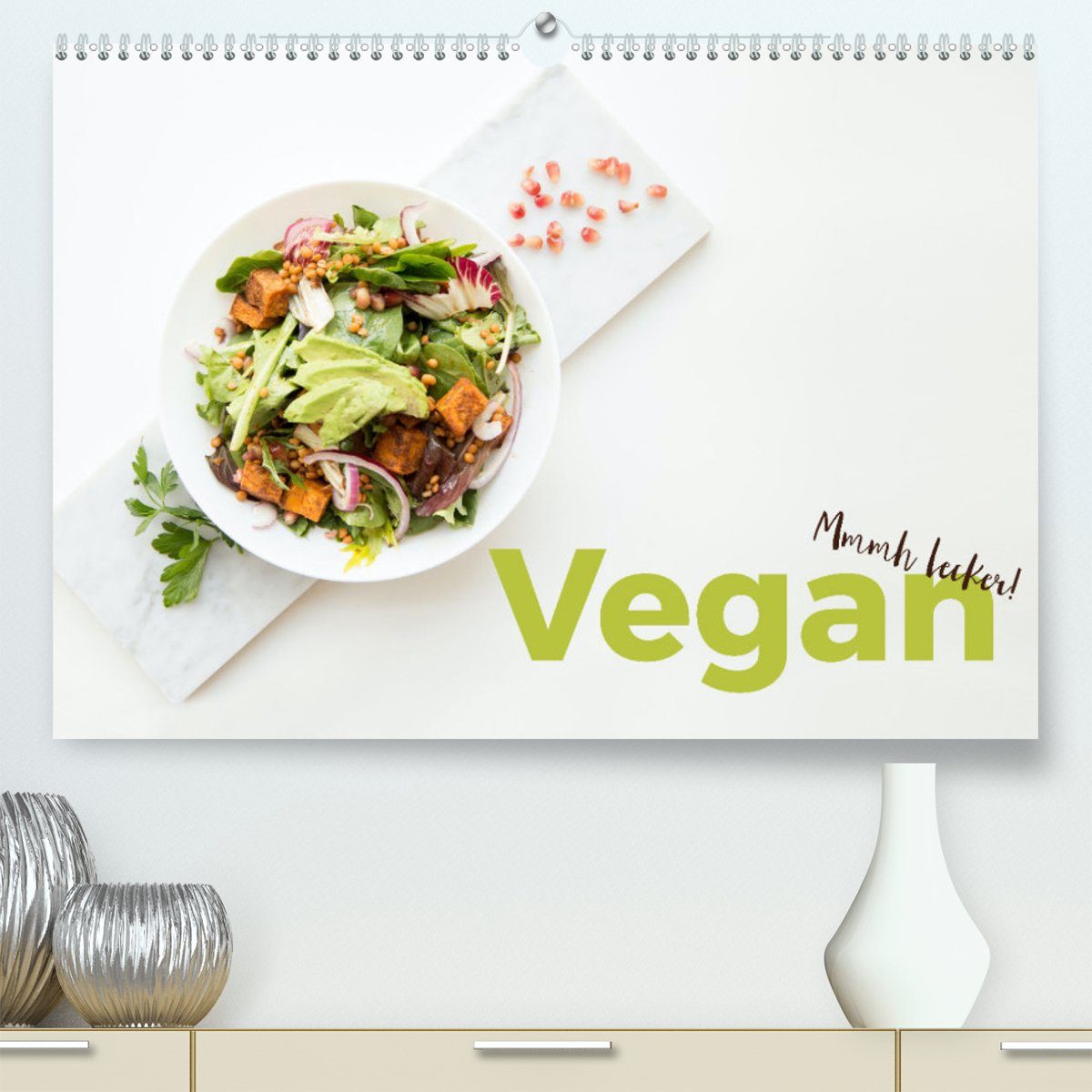 CALVENDO Wandkalender Vegan - Mmmh lecker! (Premium, hochwertiger DIN A2 Wandkalender 2023, Kunstdruck in Hochglanz)