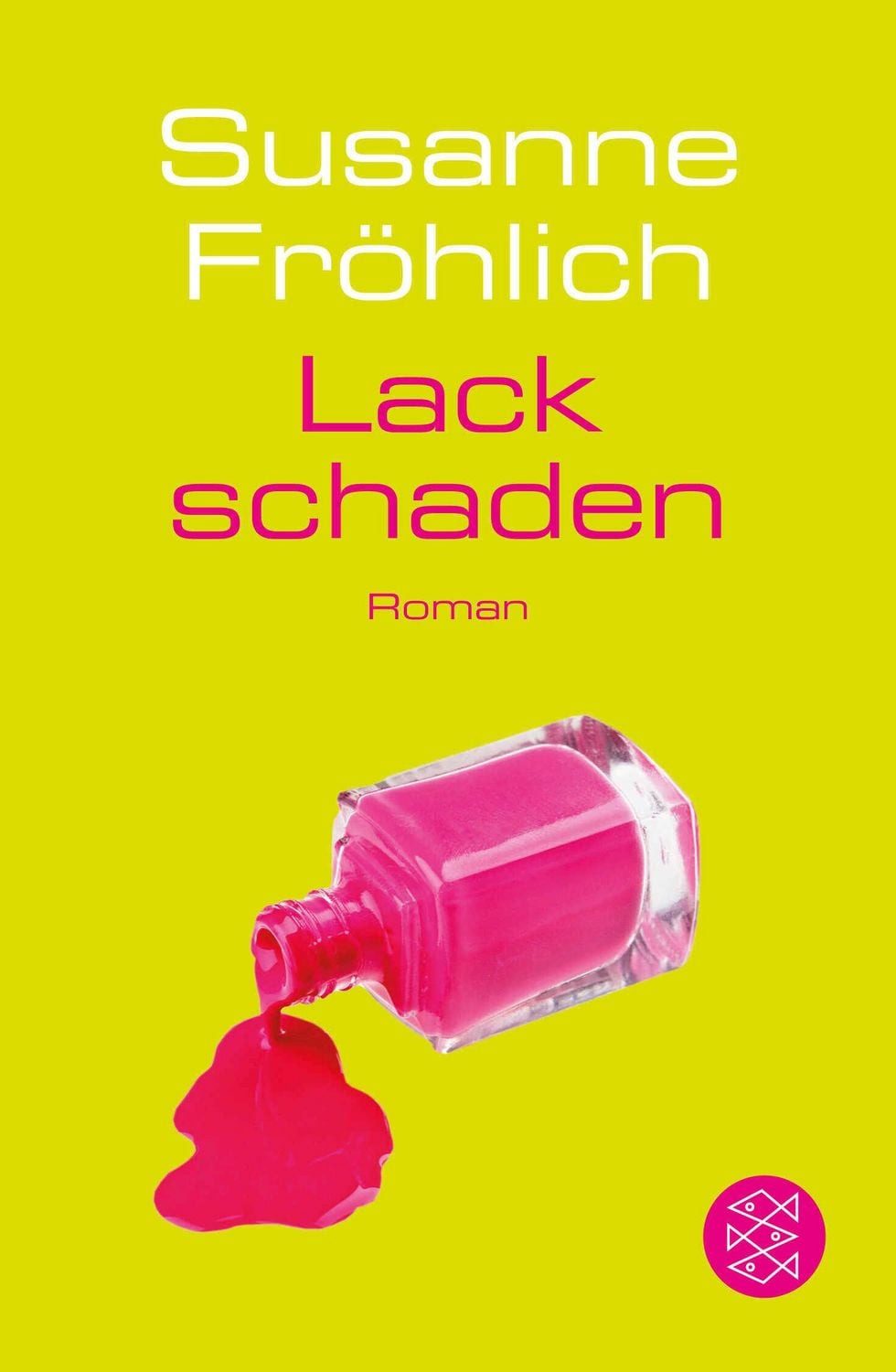 Lackschaden / Susanne Fröhlich