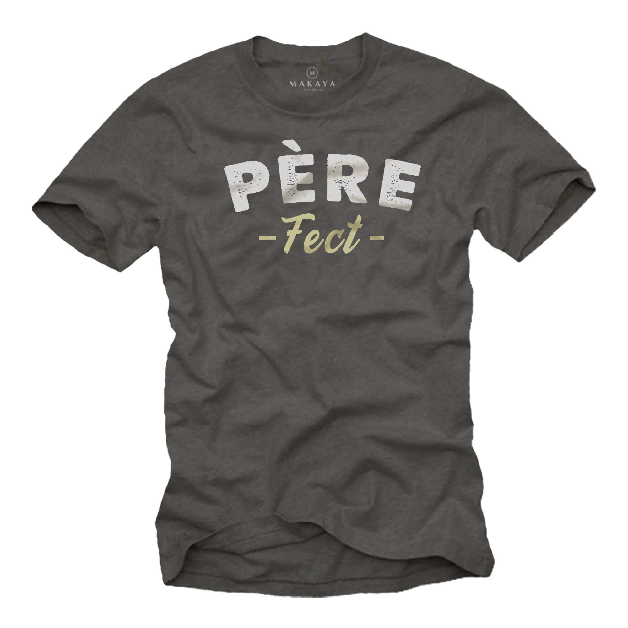 MAKAYA T-Shirt Vatertag Spruch Französisch - günstig online kaufen