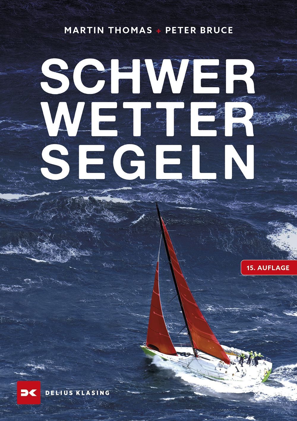Sachbuch Schwerwettersegeln Bruce Peter