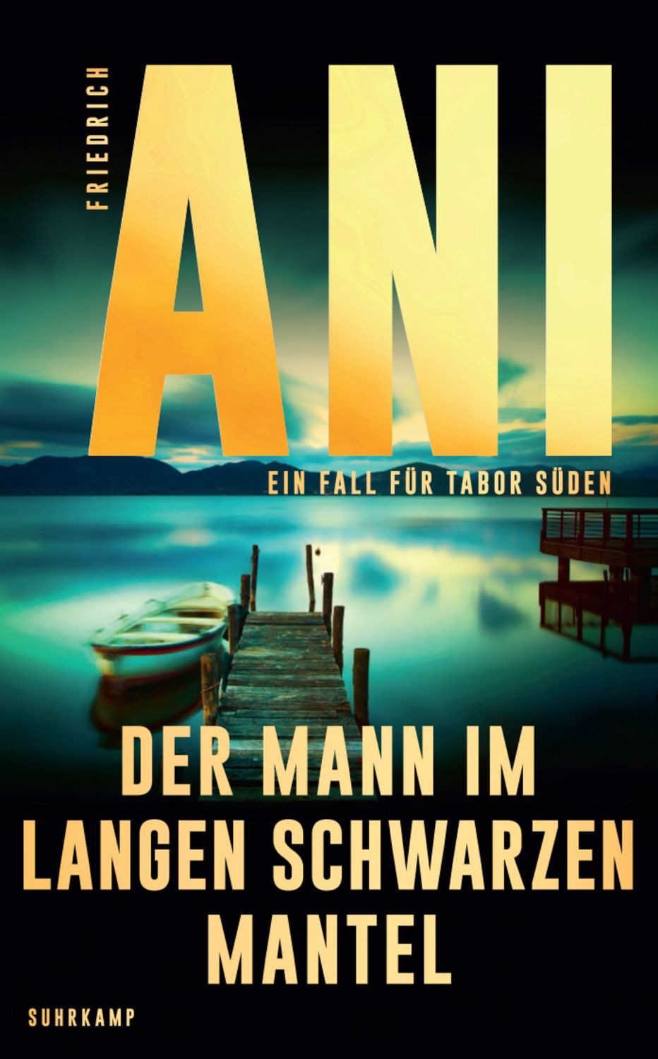 Der Mann im langen schwarzen Mantel − Ein Fall für Tabor Süden (14) / Friedrich Ani