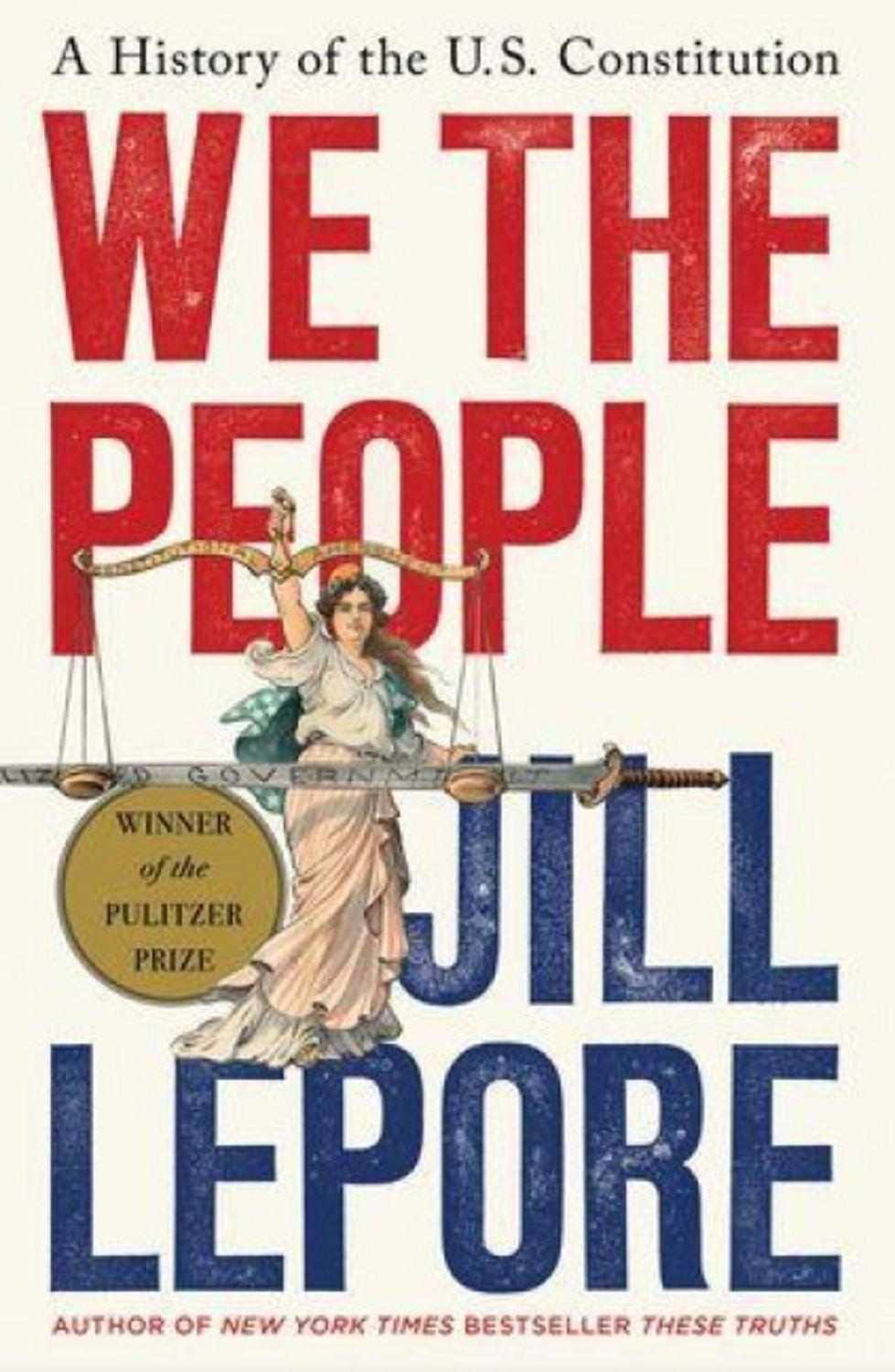 We the People / Jill Lepore
