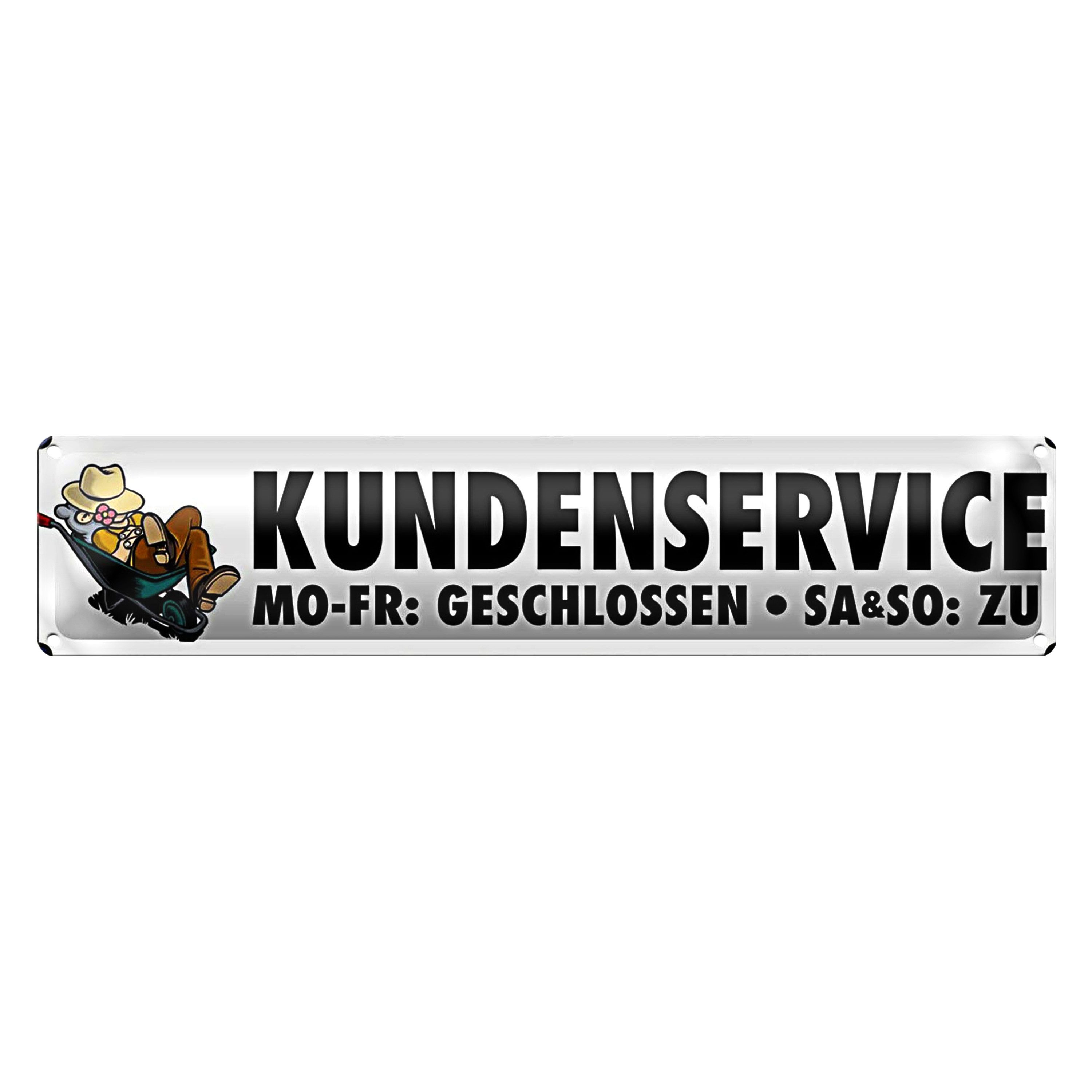 Roomando Metallschild Blechschild Spruch 46x10cm Kundenservice Mo-Fr, Sa So zu Dekoration