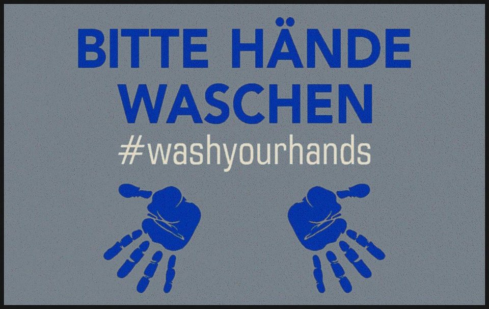 Teppich Bitte Hände Waschen, wash+dry by Kleen-Tex, rechteckig, Höhe: 7 mm,  mit Spruch, rutschhemmend, waschbar, Wohnzimmer
