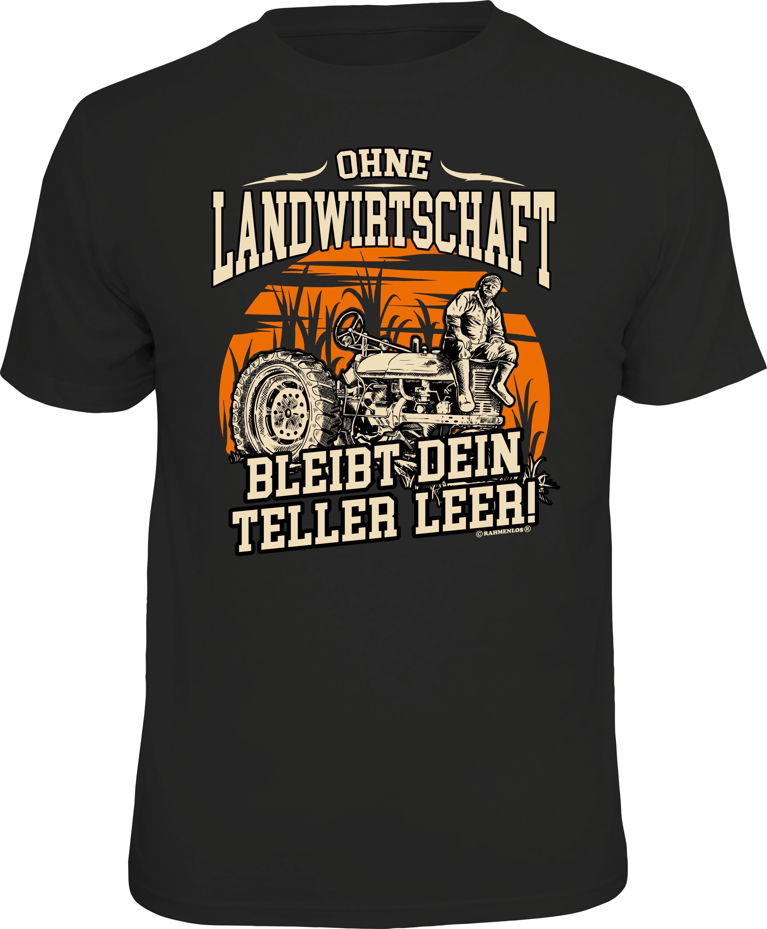 T-Shirt für Landwirte: Ohne Landwirtschaft bleibt dein Teller leer
