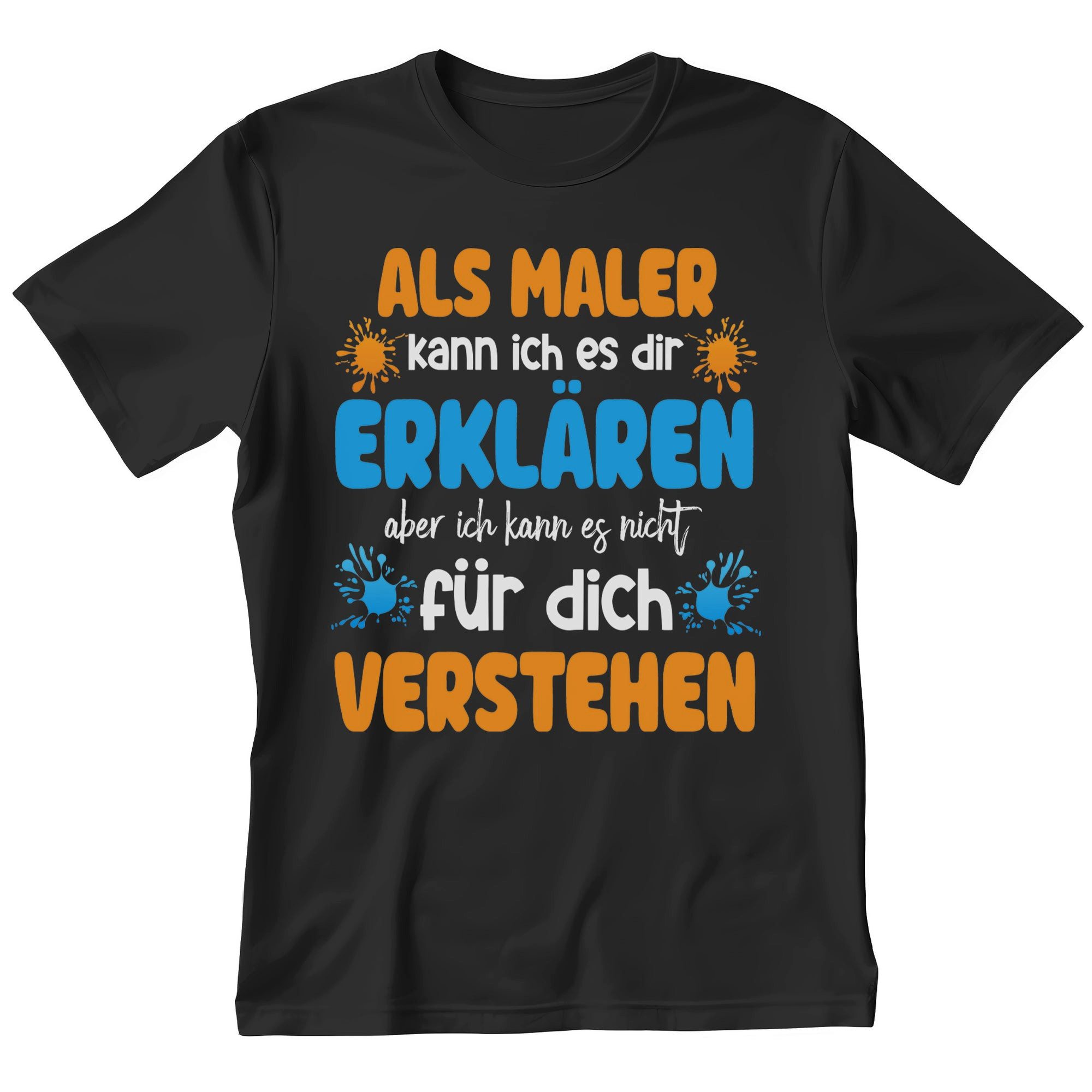 T-Shirt Maler Geschenk Männer Spruch Beruf Ausbildung Abschluss