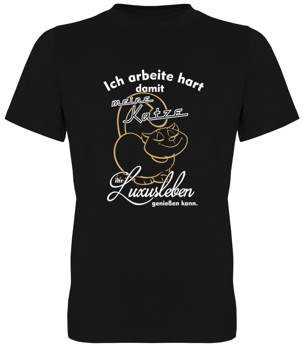 T-Shirt Ich arbeite hart, damit meine Katze Ihr Luxusleben genißen kann.