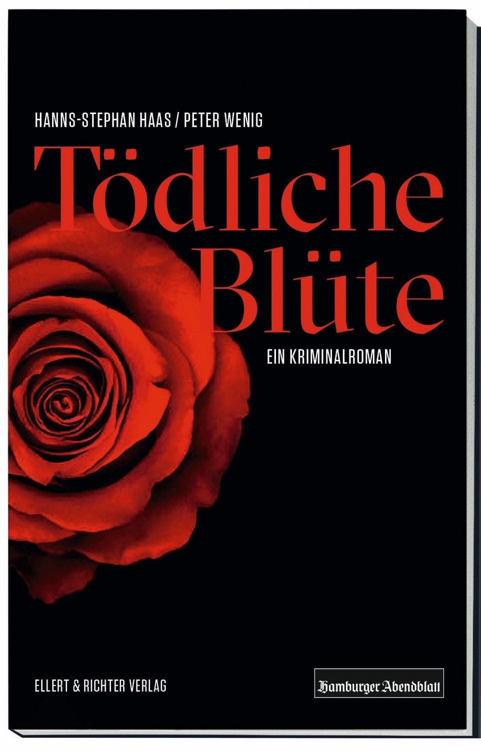Tödliche Blüte / Hanns-Stephan Haas, Peter Wenig