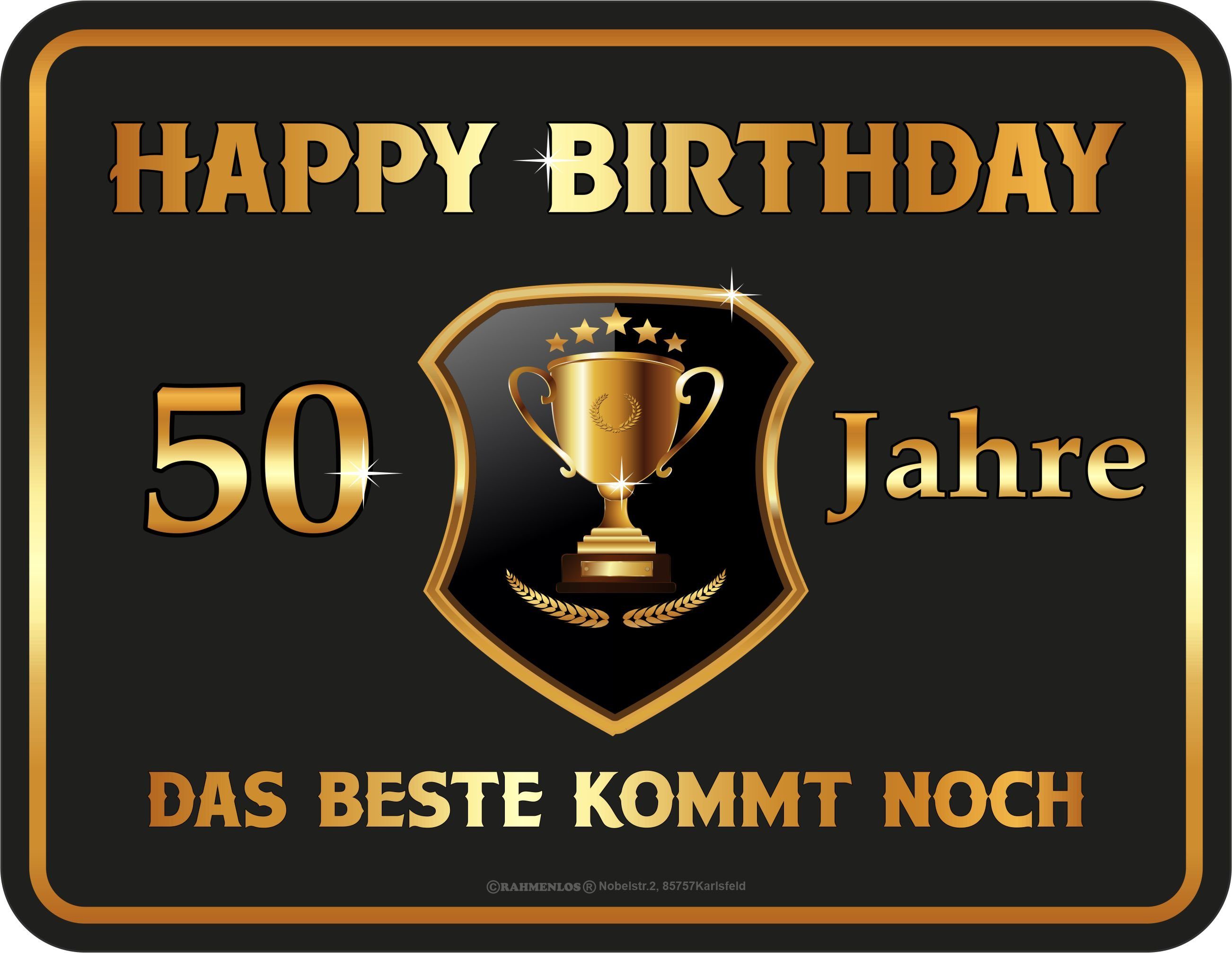 RAHMENLOS® Metallschild zum 50. Geburtstag - Das Beste kommt noch
