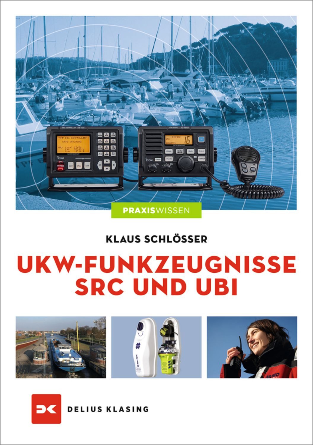 UKW-Funkzeugnisse SRC und UBI / Klaus Schlösser