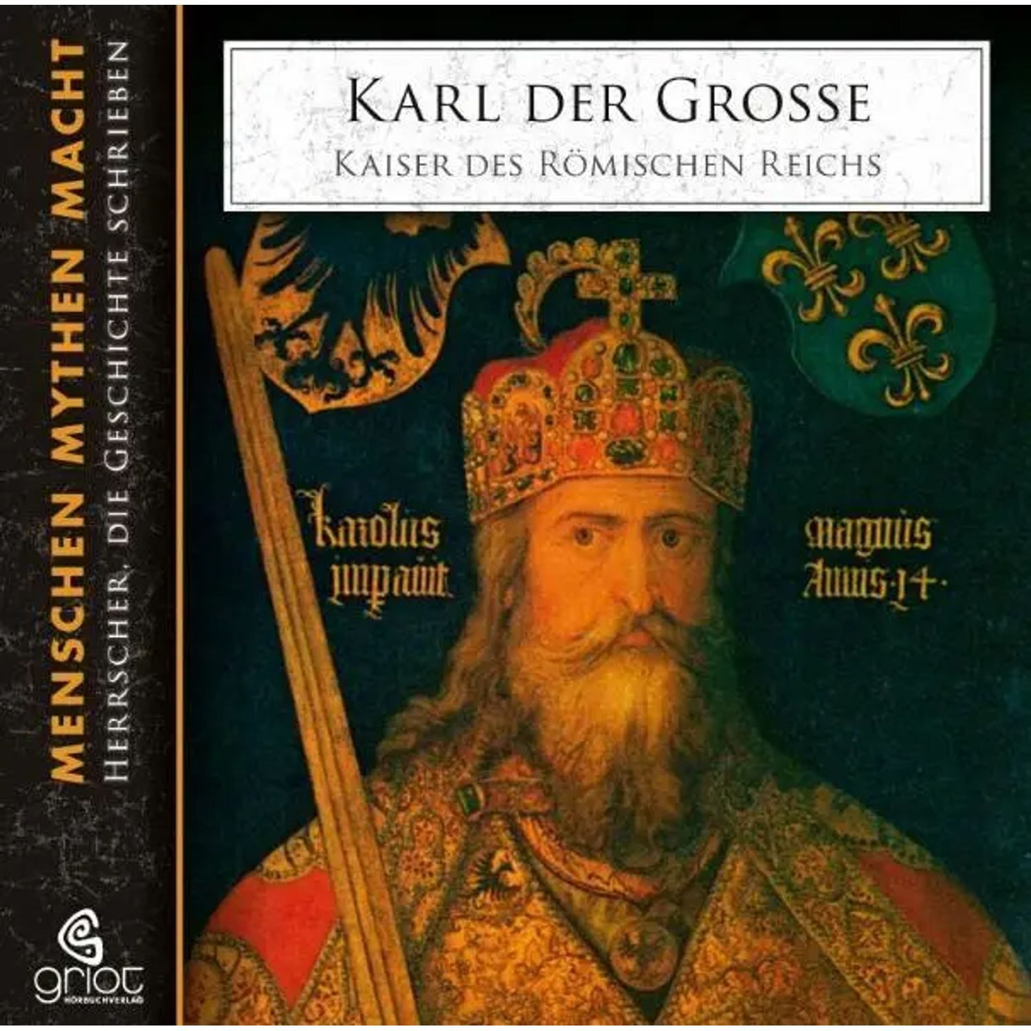 Hörspiel Karl der Große Charlemagne