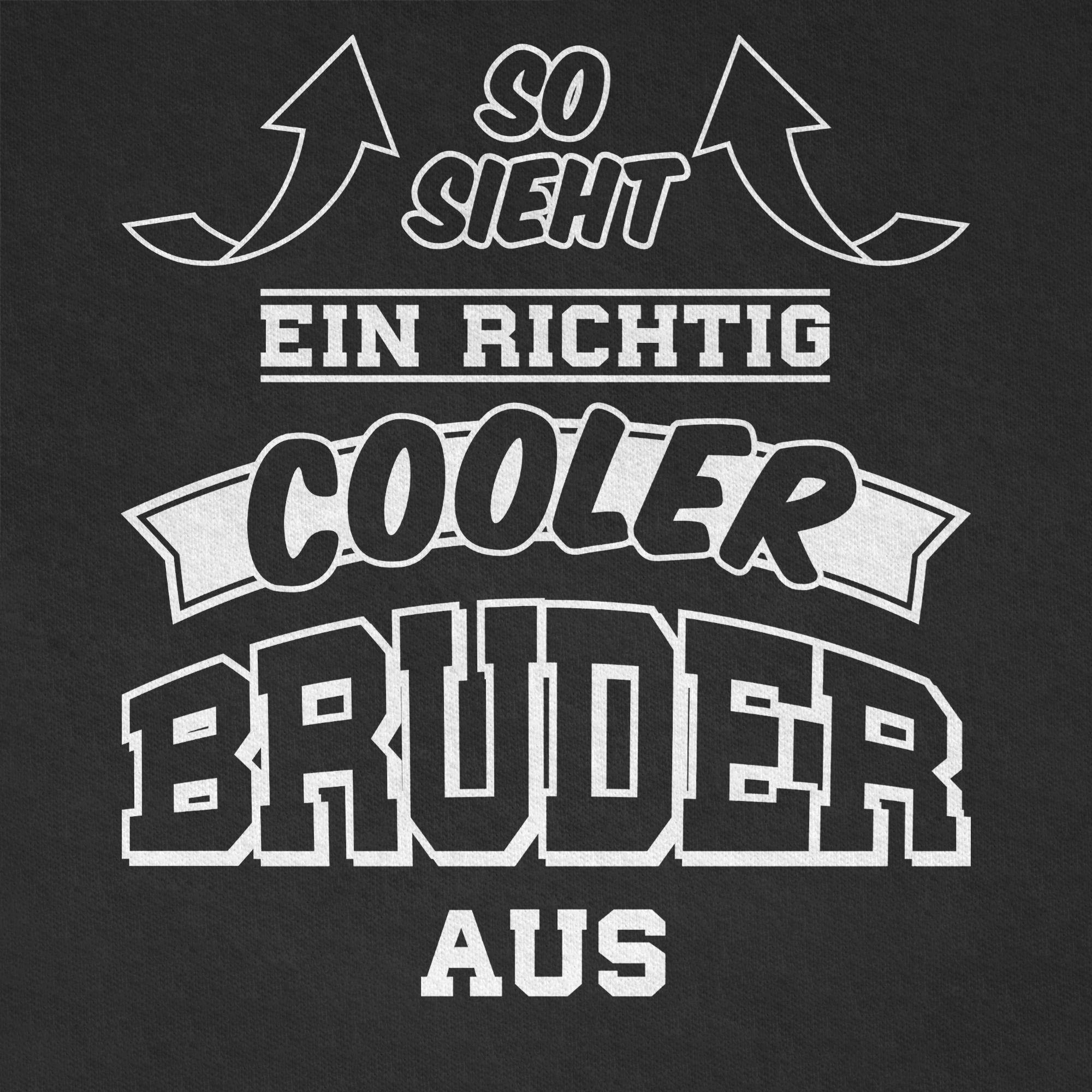 Shirtracer T-Shirt So sieht ein richtig cooler Bruder aus Pfeile (1-tlg) Bruder
