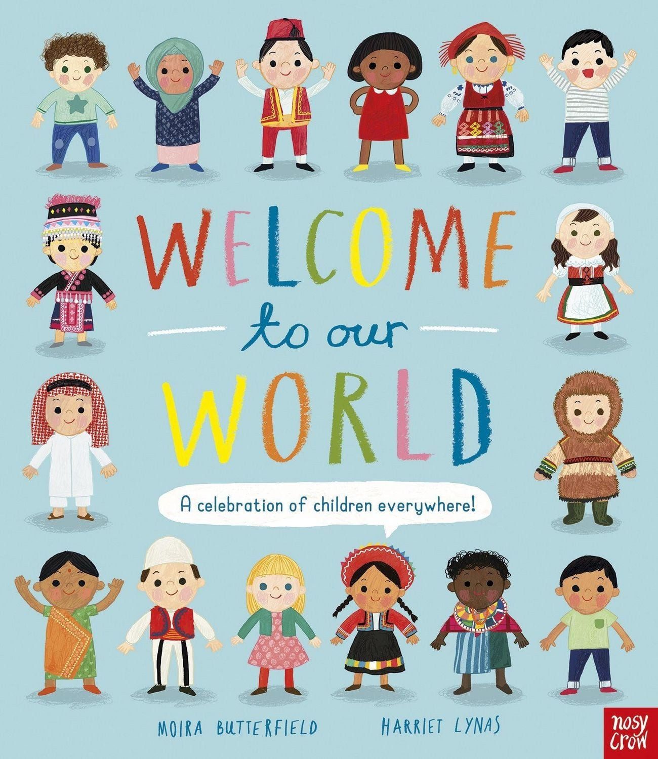 Welcome to Our World / Moira Butterfield