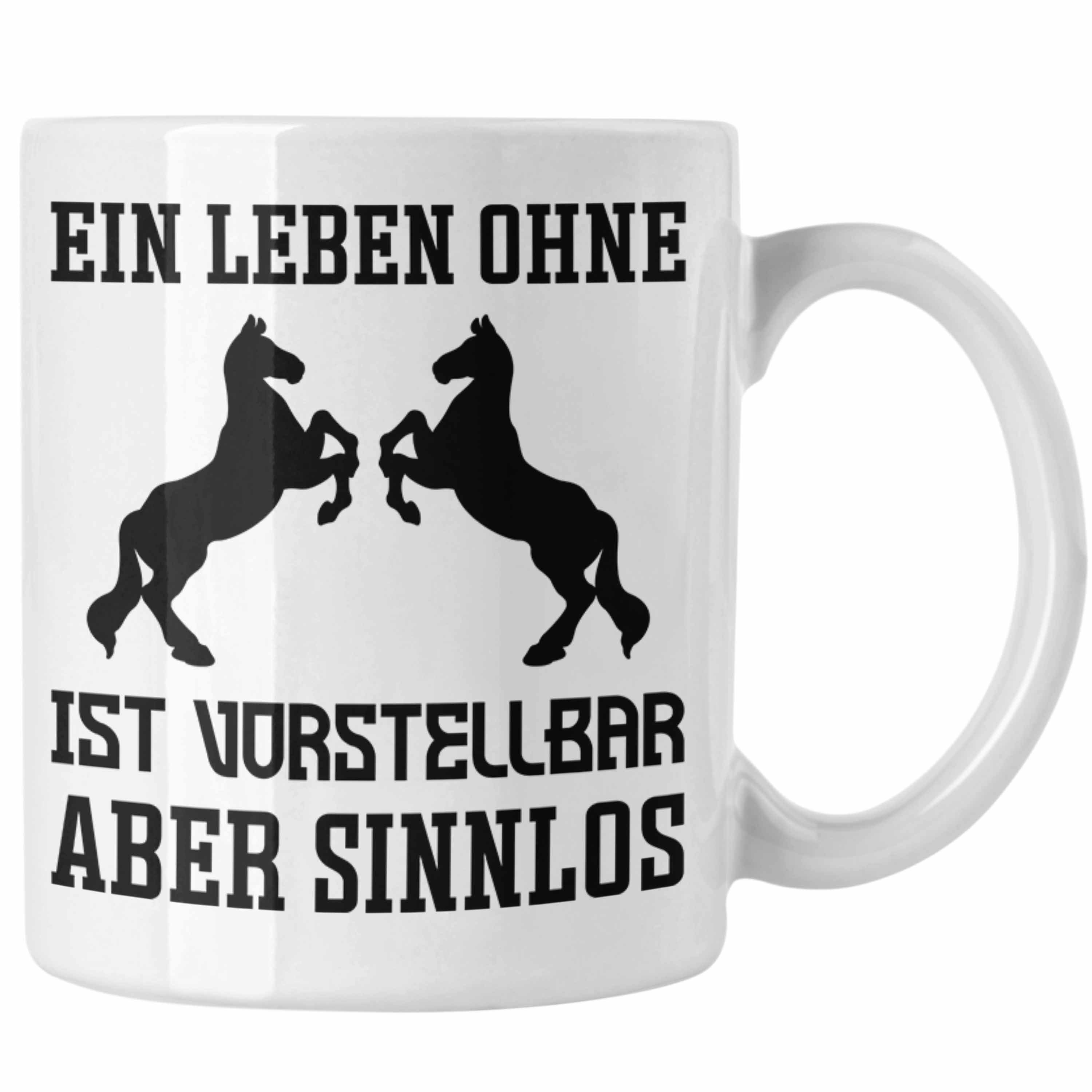 Pferdeliebhaber Pferde Lustig Tasse Trendation Trendation Pferde Tasse Geschenk Weiss Reiterin Geschenke Lustig Mädchen -