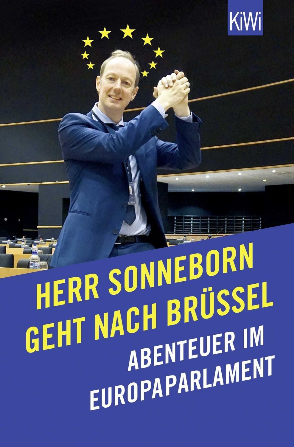 Sachbuch Herr Sonneborn geht nach Brüssel Abenteuer im Europaparlament Martin Sonneborn