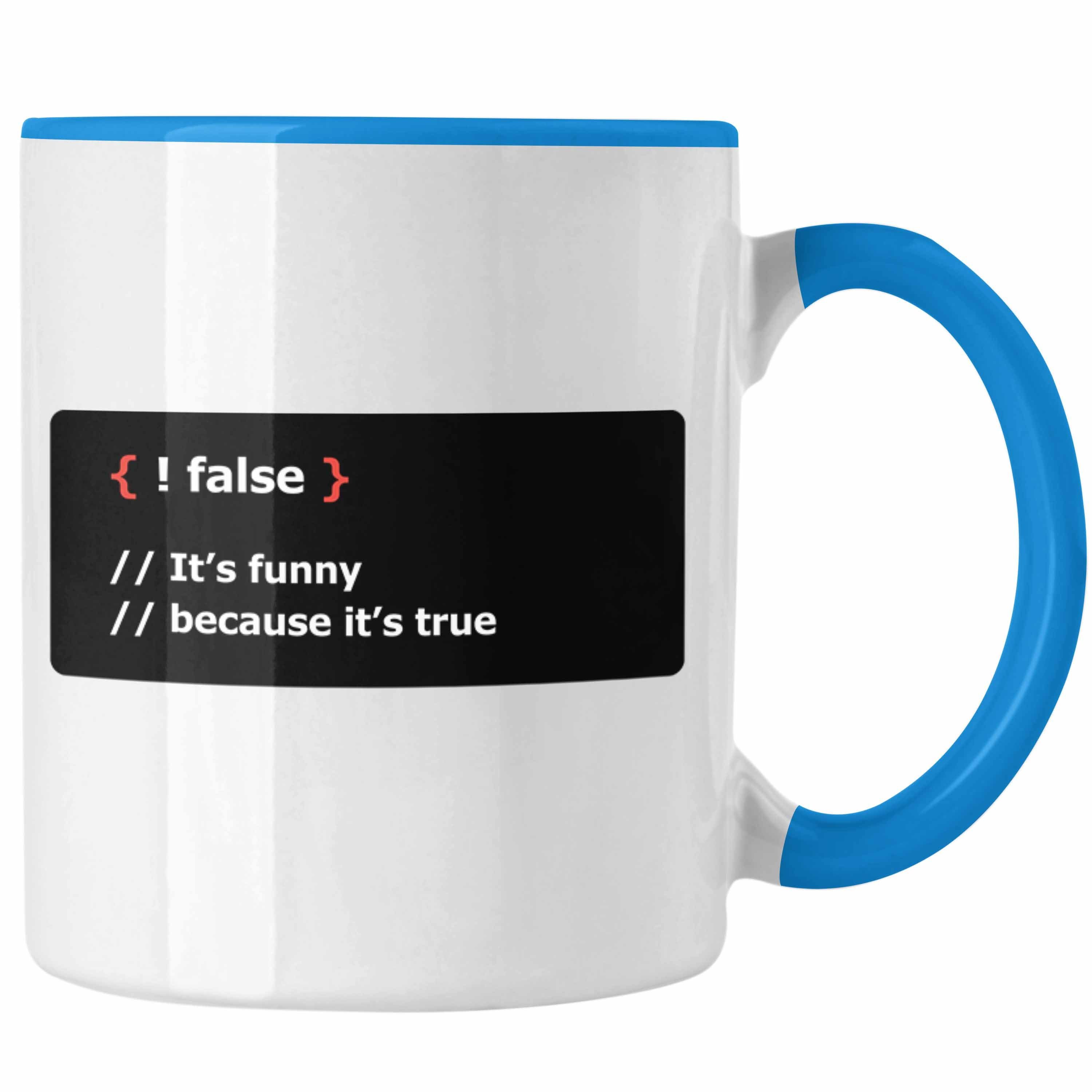 Tasse Trendation - Programmierer Tasse Geschenk False Its Funny Because Its