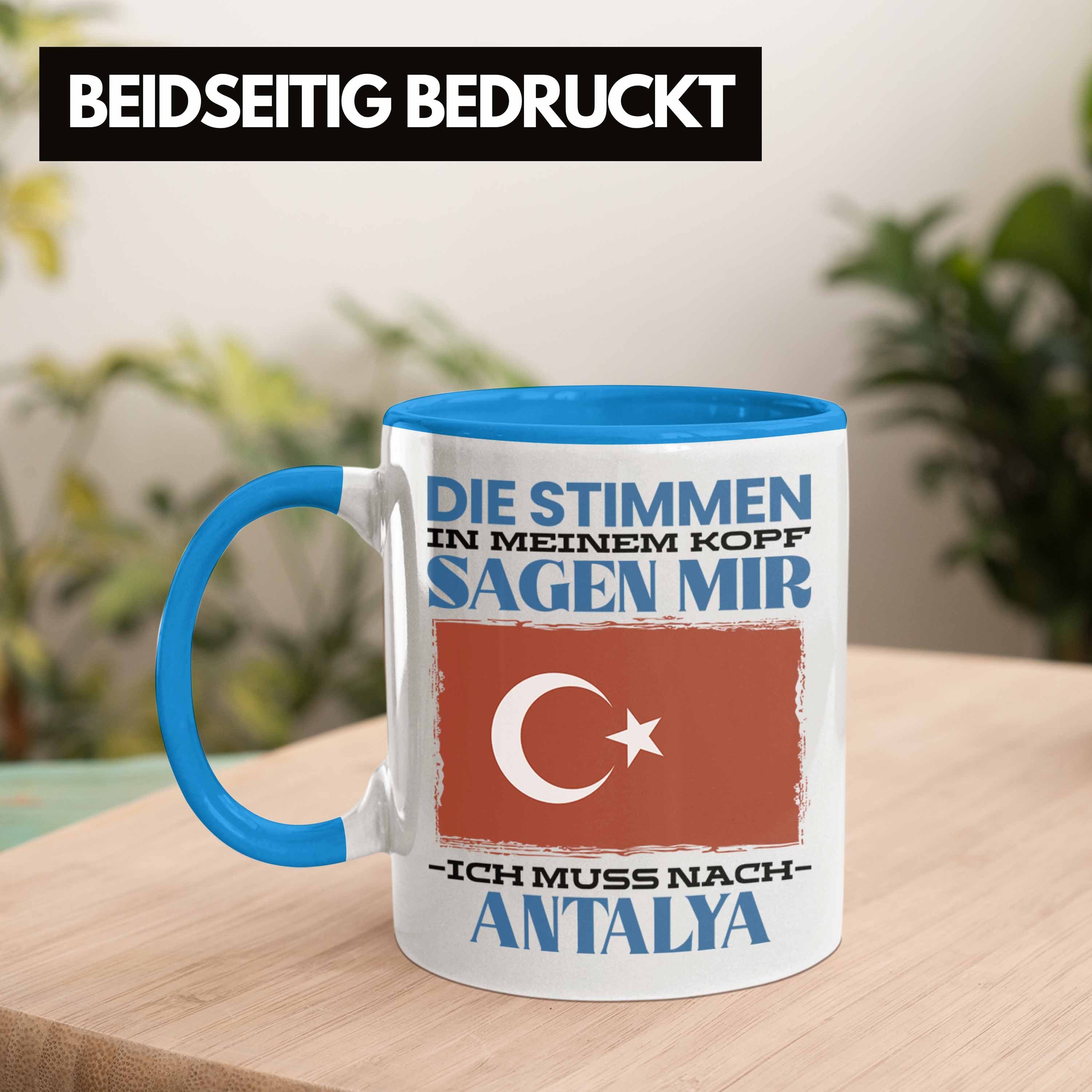 Blau Trendation Heimat Geschenk Antalya Spruch Geschenkidee Urlaub Türkei Tasse Tasse