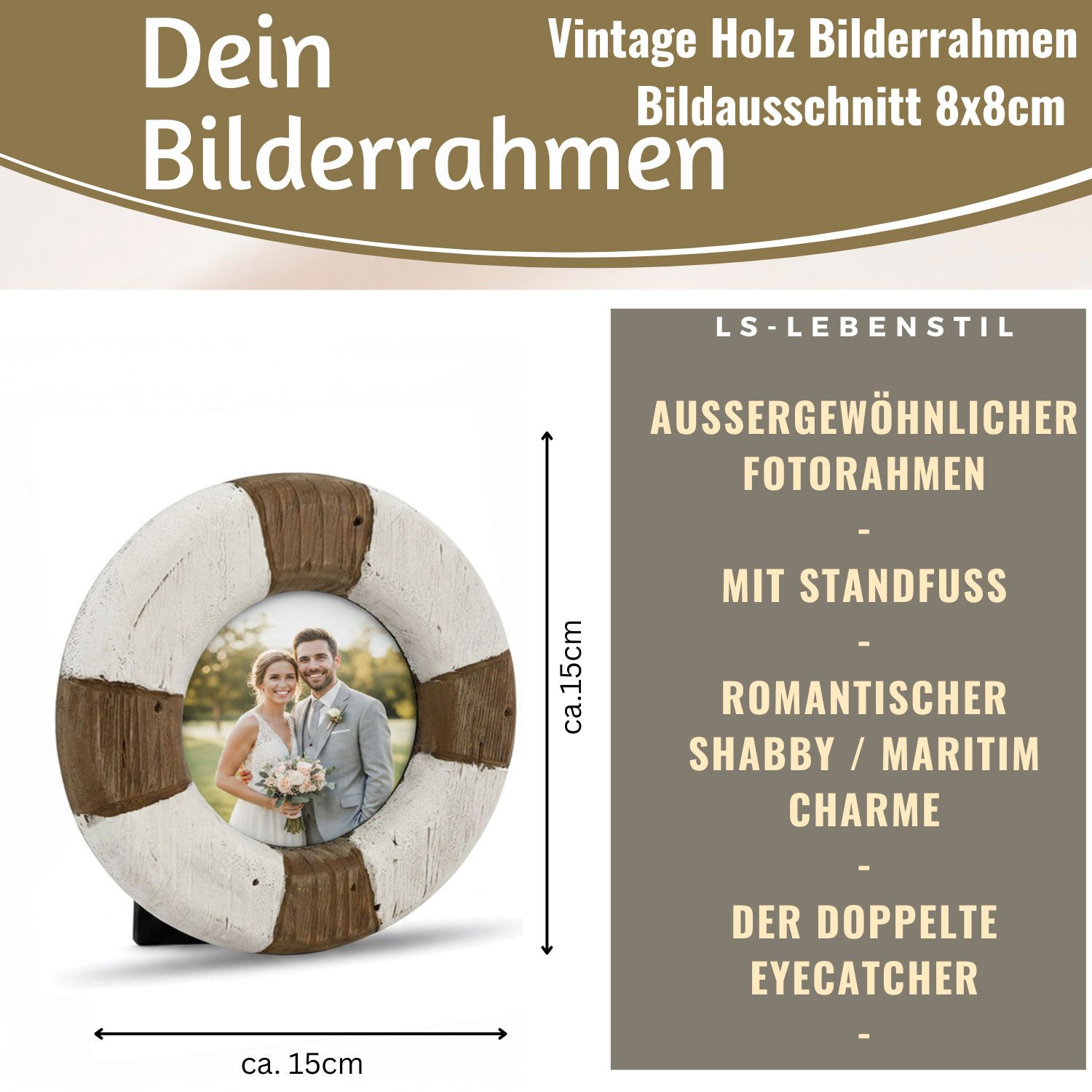 LS-LebenStil Bilderrahmen Maritim Holz 15cm Rund Fotorahmen Steuerrad Vintage Braun Aufsteller, für 1 Bilder (1 St), Fotorahmen Aufsteller, Portrait Rund 9x9cm, Ideal für Hochzeitsfotos Babybilder Kinderfotos Tauffotos Portraits