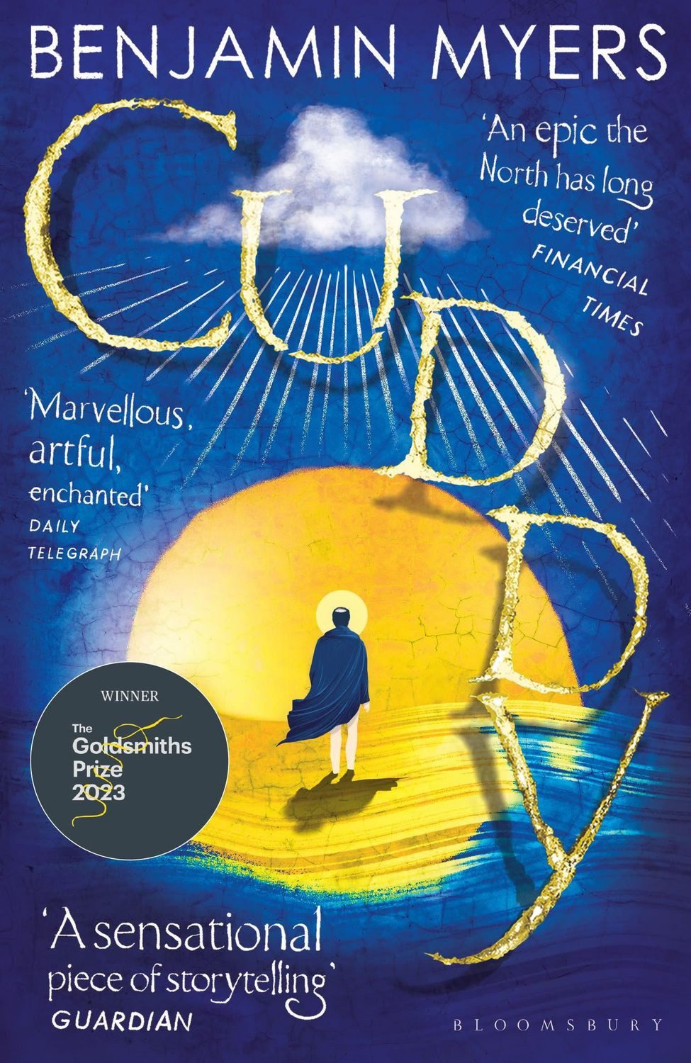 Belletristik Cuddy Winner of the 2023 Goldsmiths Prize Benjamin Myers
