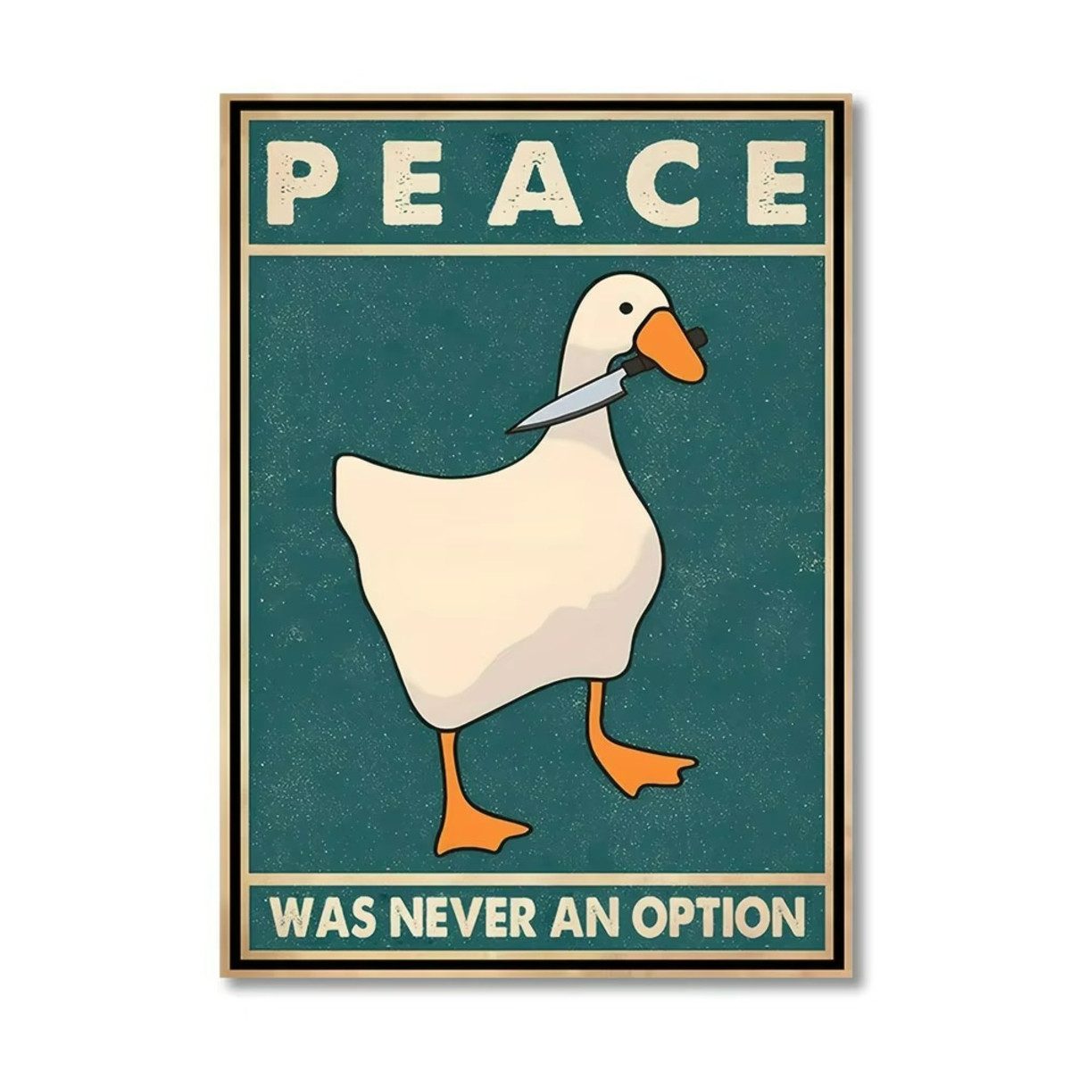 TPFLiving Kunstdruck (OHNE RAHMEN) Poster - Leinwand - Wandbild, Lustige Gans Wandkunst Frieden war nie eine Option Leinwand (Leinwandbild XXL), Farben: Gelb, Weiß, Blau, Grün, Schwarz - Größe: 20x30cm